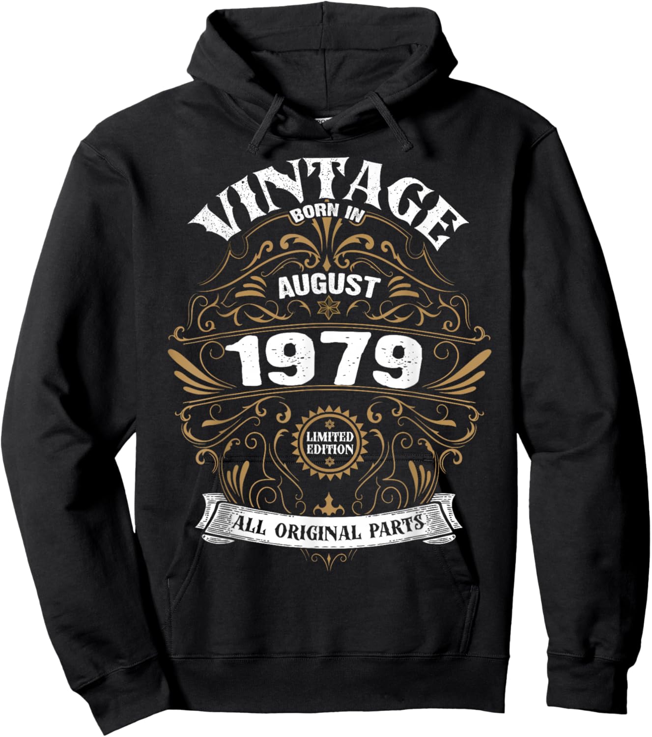 Born In August 1979 Original Parts Vintage Birthday Hoodie - Hoodie | Black