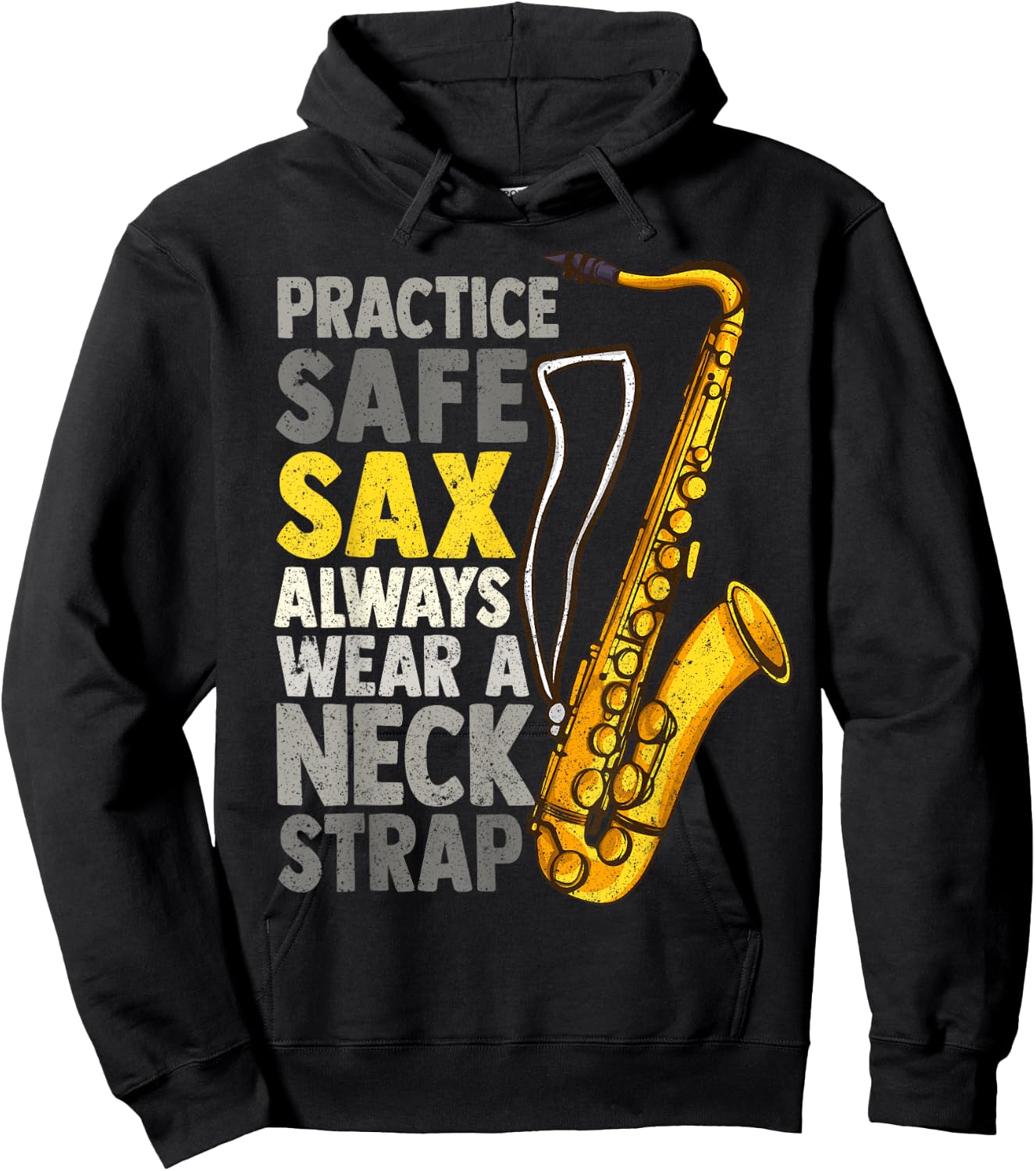 Practice Safe Sax Funny Saxophone Player Jazz Musician Gift Hoodie - Hoodie | Black