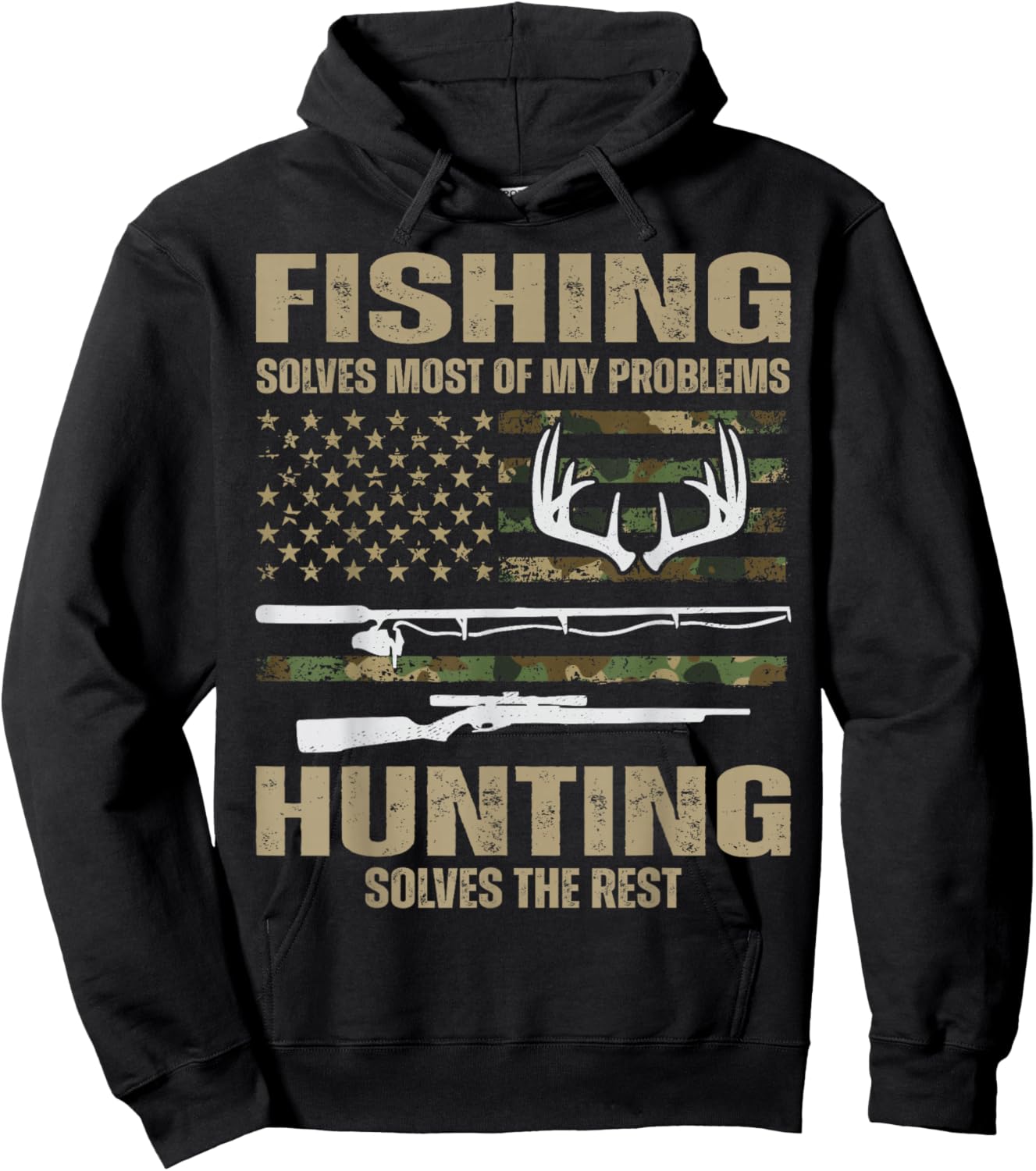 Fishing Solves Most Of My Problems Hunting Solves The Rest Hoodie - Hoodie | Black
