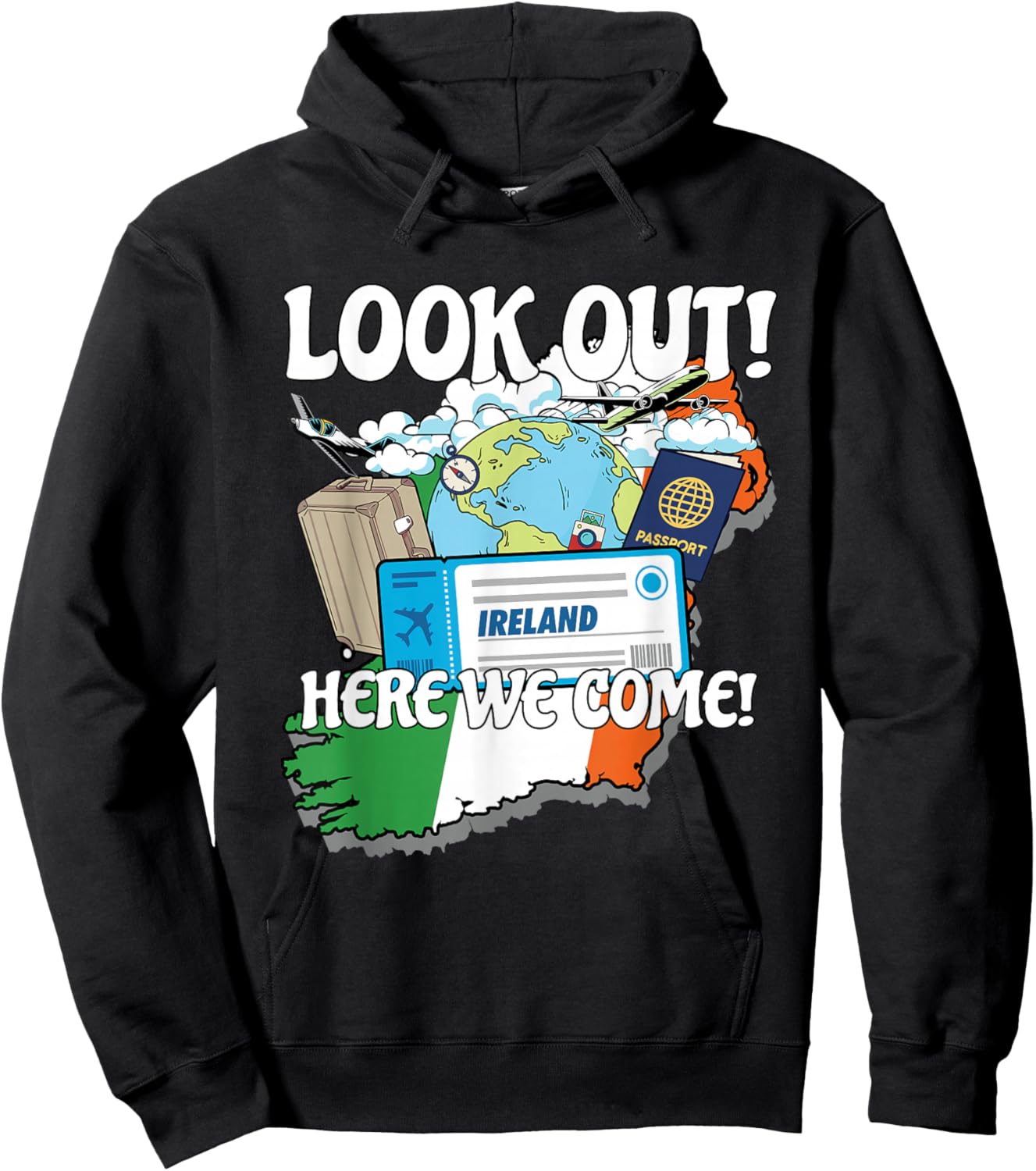 Look Out Ireland Here We Come Matching Family Vacation Trip Hoodie - Hoodie | Black