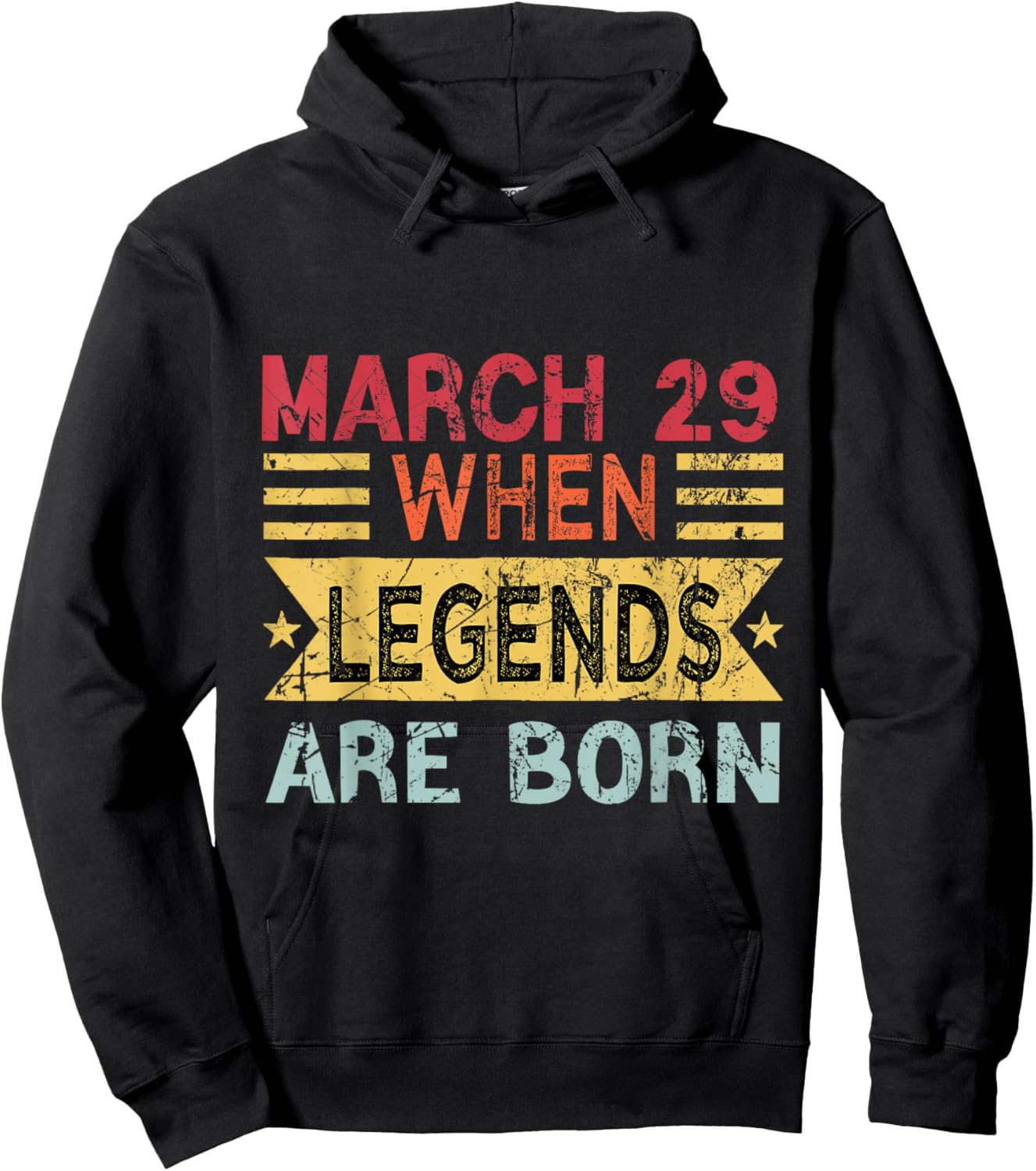 March 29 When Legends Are Born Happy Birthday Hoodie - Hoodie | Black