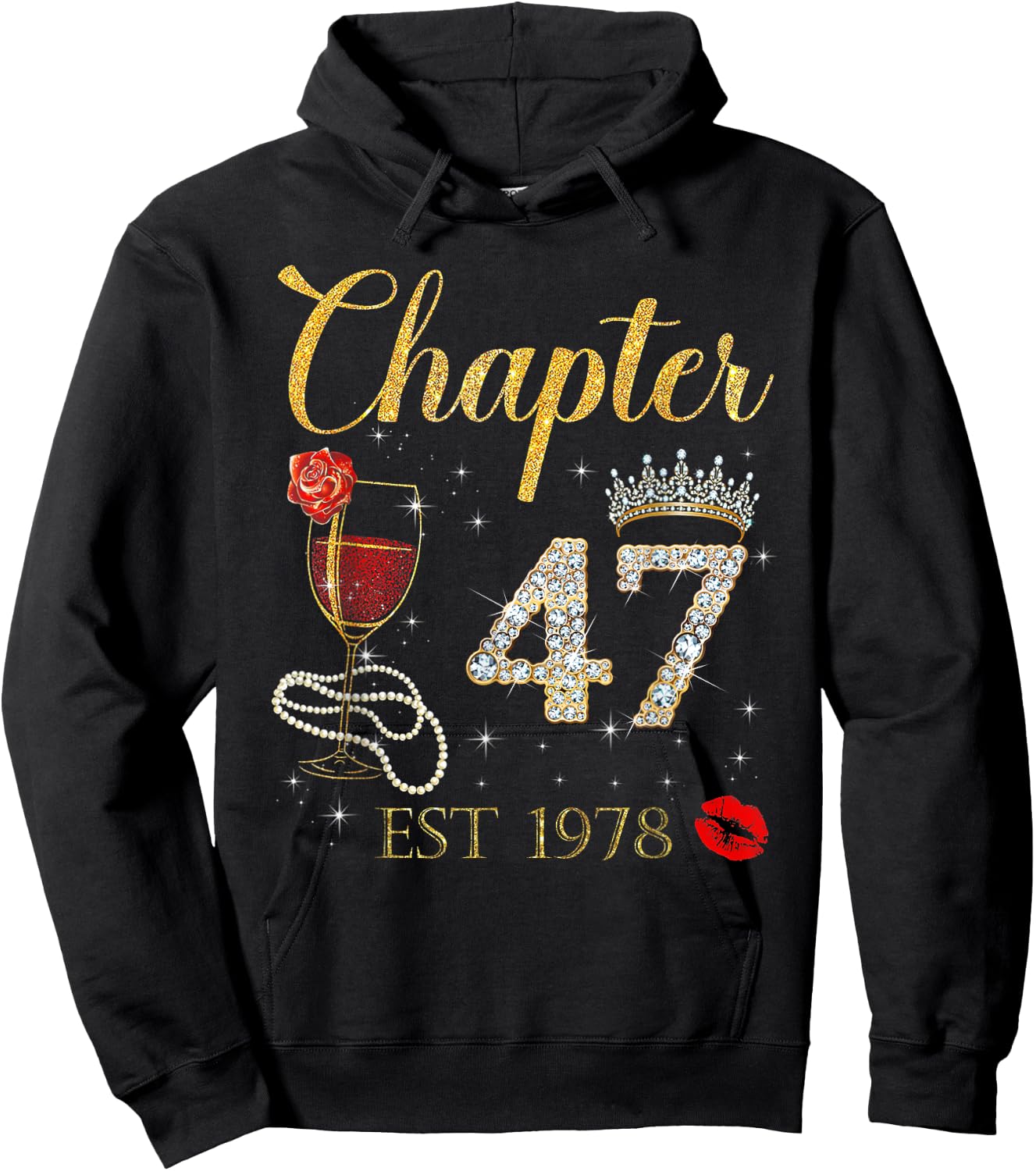 Chapter 47 Est 1978 Happy Birthday 47th Rose Red Wine Hoodie - Hoodie | Black