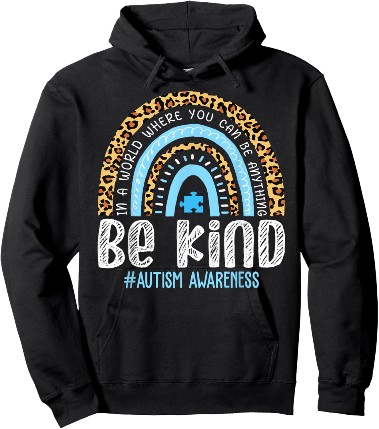 Be Kind Autism Awareness Leopard Rainbow Choose Kindness Hoodie - Hoodie | Black