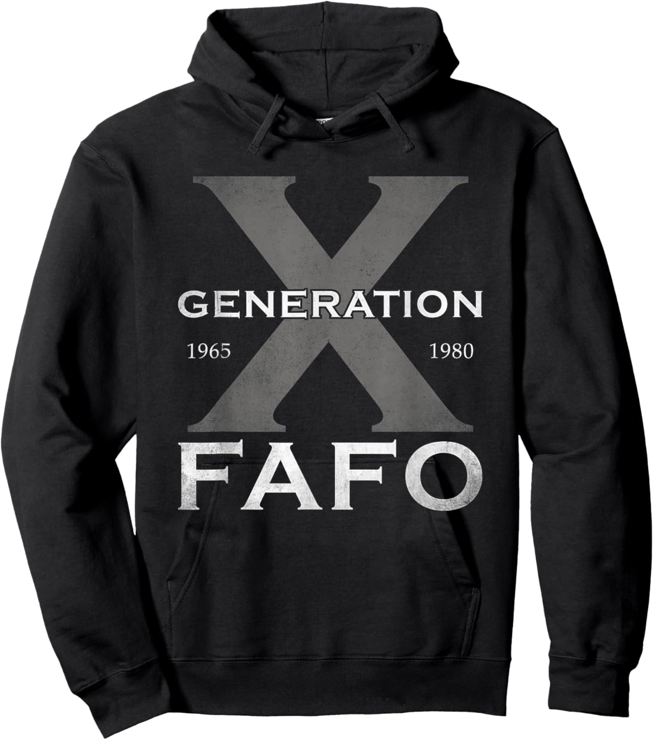 Generation X Funny FAFO 60s 70s Gen-Xers Sarcastic Gen X Hoodie - Hoodie | Black