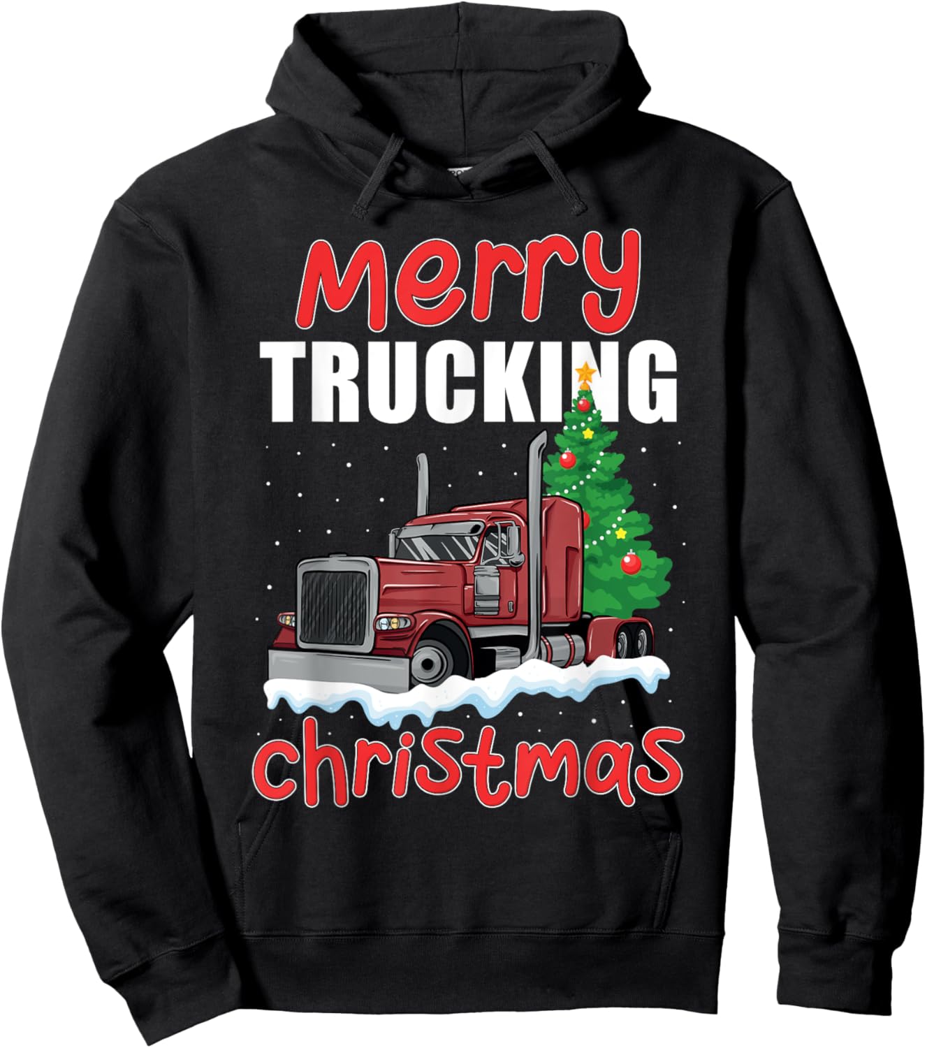 Merry Trucking Christmas Cool Truck Driver Funny Dad Trucker Hoodie - Hoodie | Black