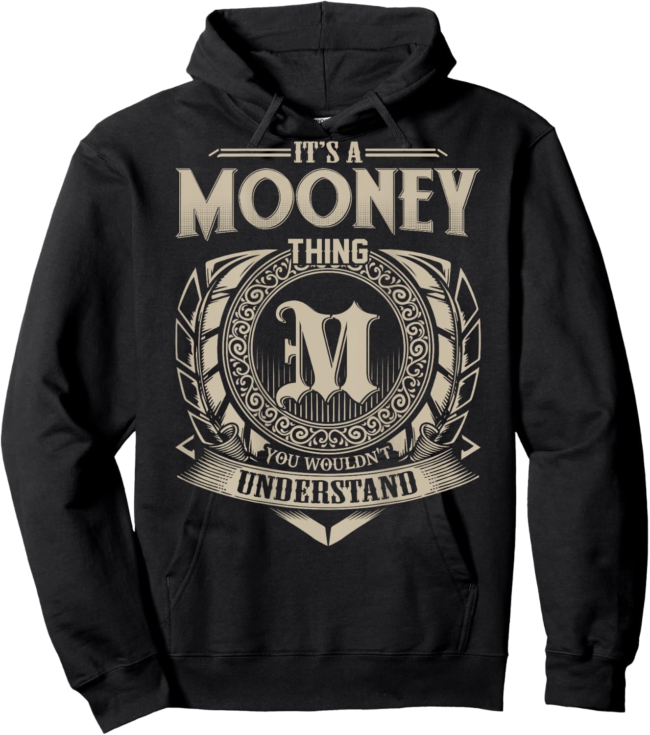 It's A MOONEY Thing You Wouldn't Understand Family Name Hoodie - Hoodie | Black