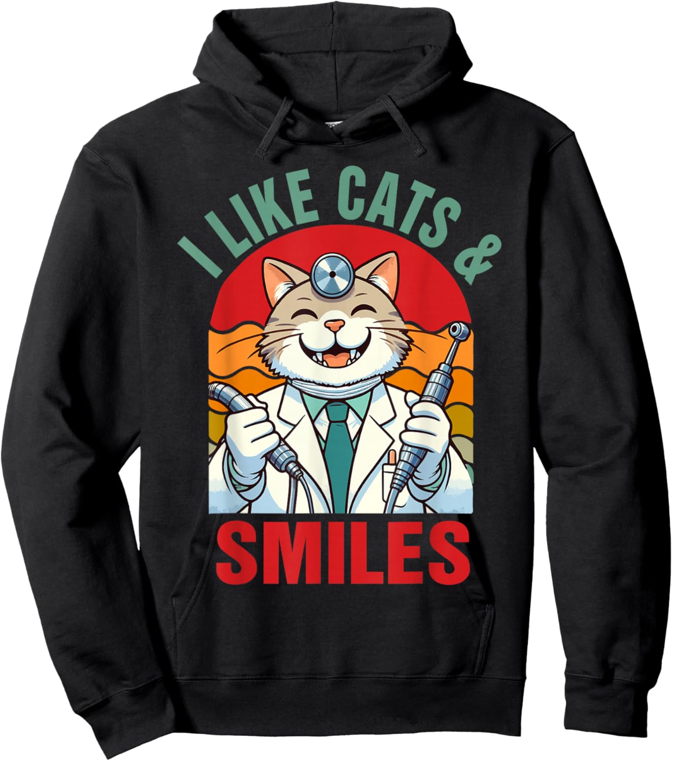 Dentist Dental Hygienist Cat Lover I Like Cats & Smiles Hoodie - Hoodie | Black