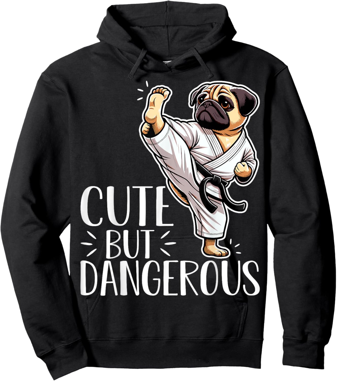Cute but Dangerous Karate Taekwondo Pug Dog Karate Girl Hoodie - Hoodie | Black