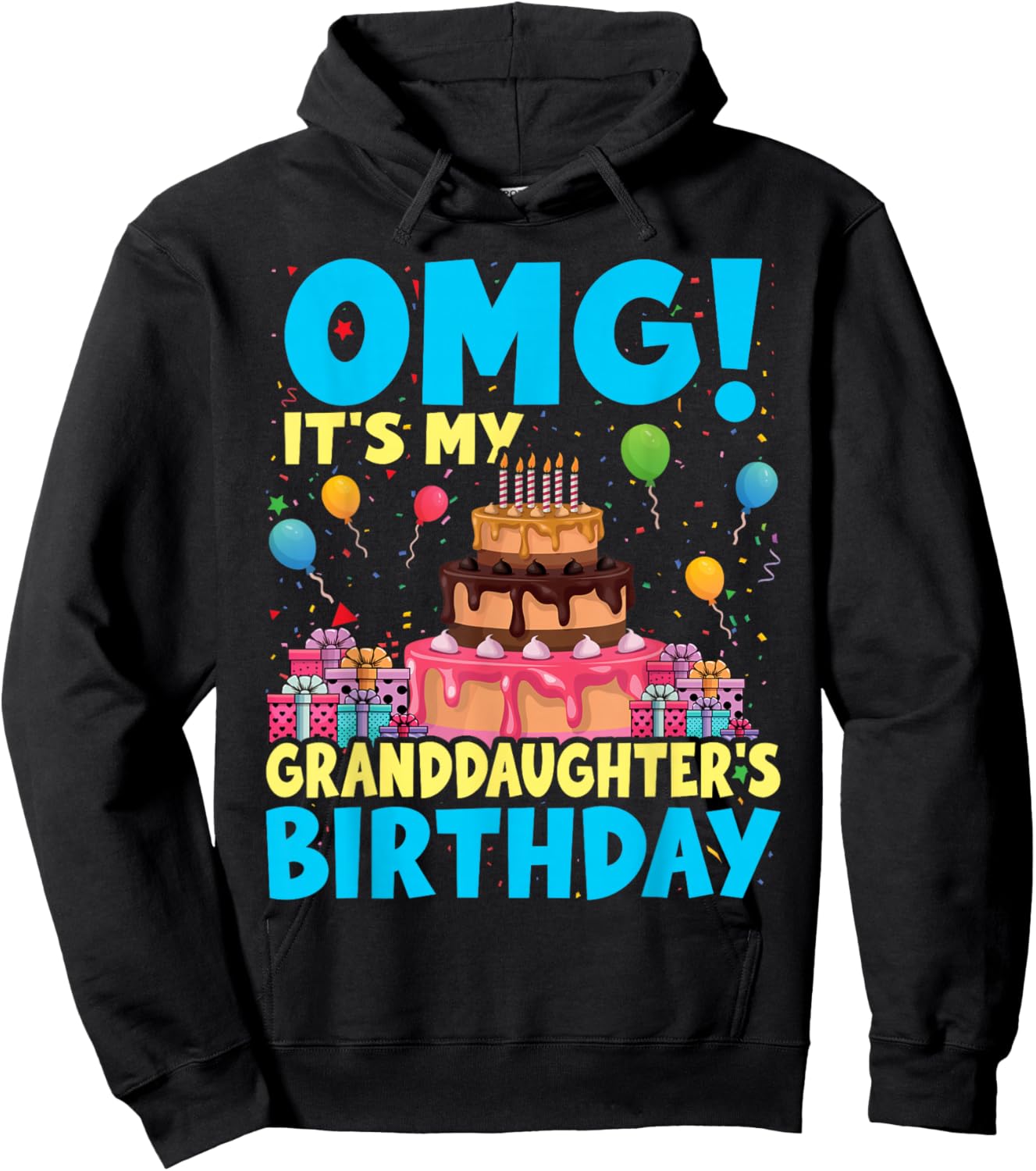 OMG It's My Granddaughter Birthday Hoodie - Hoodie | Black