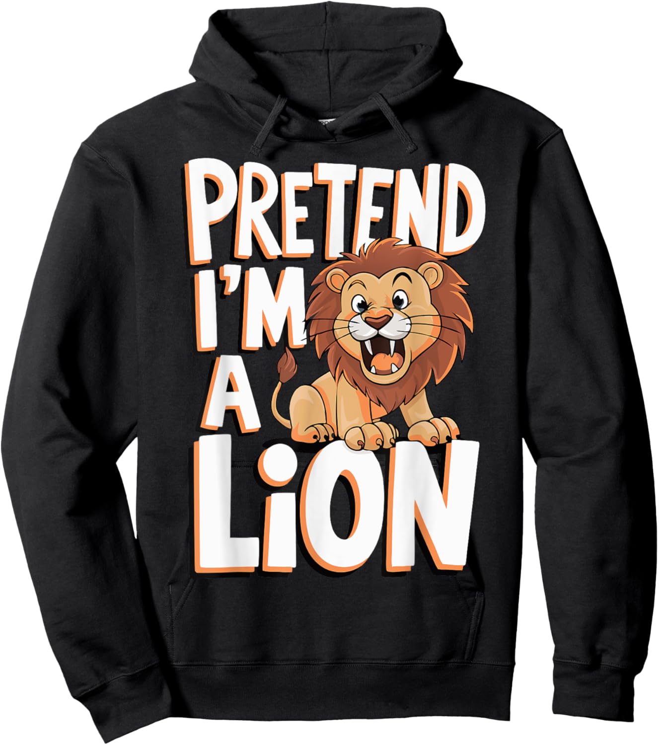 Pretend I'm A Lion Hoodie - Hoodie | Black