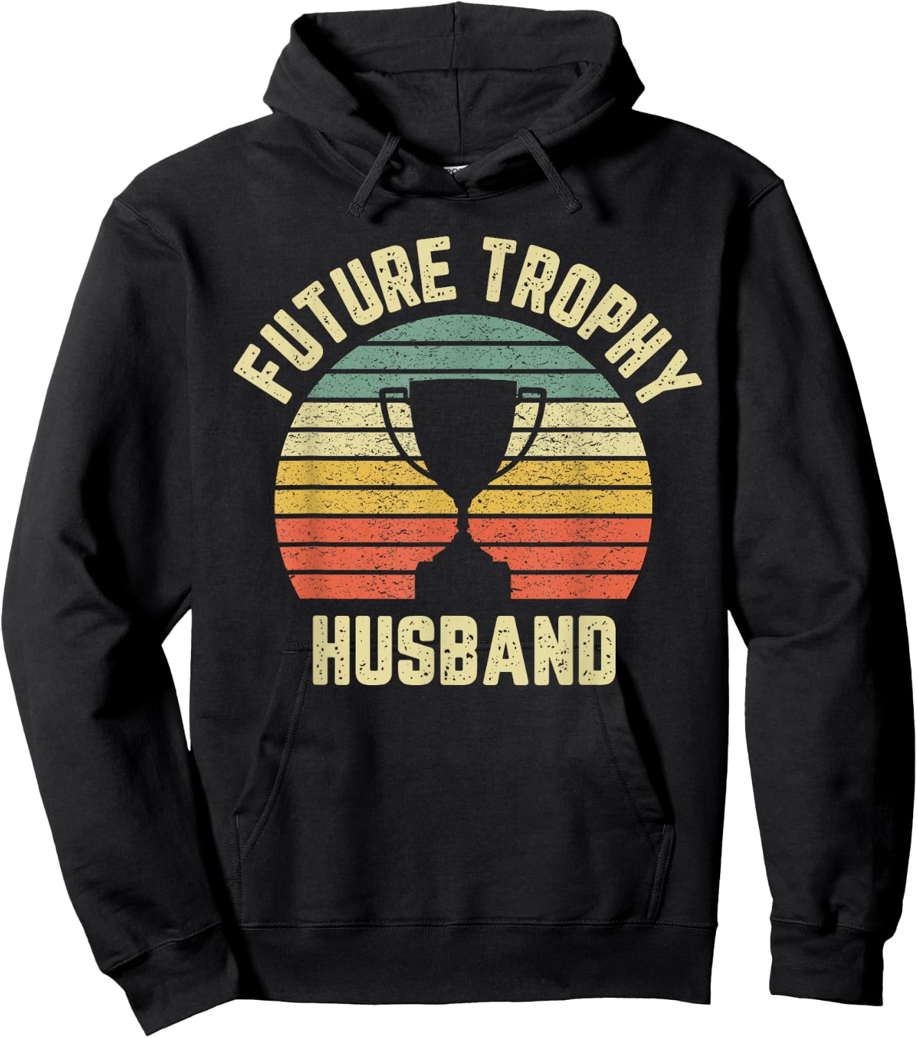 Future Trophy Husband Fiance Groom to Be Gift Hoodie - Hoodie | Black