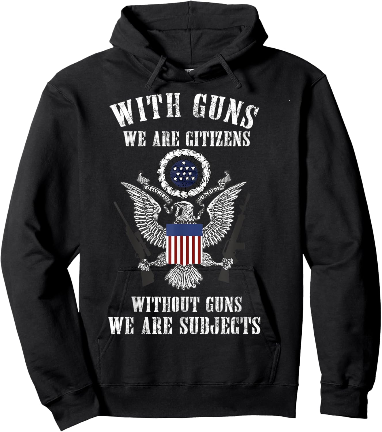 With Guns We Are Citizens Without Guns We Are Subjects Hoodie - Hoodie | Black