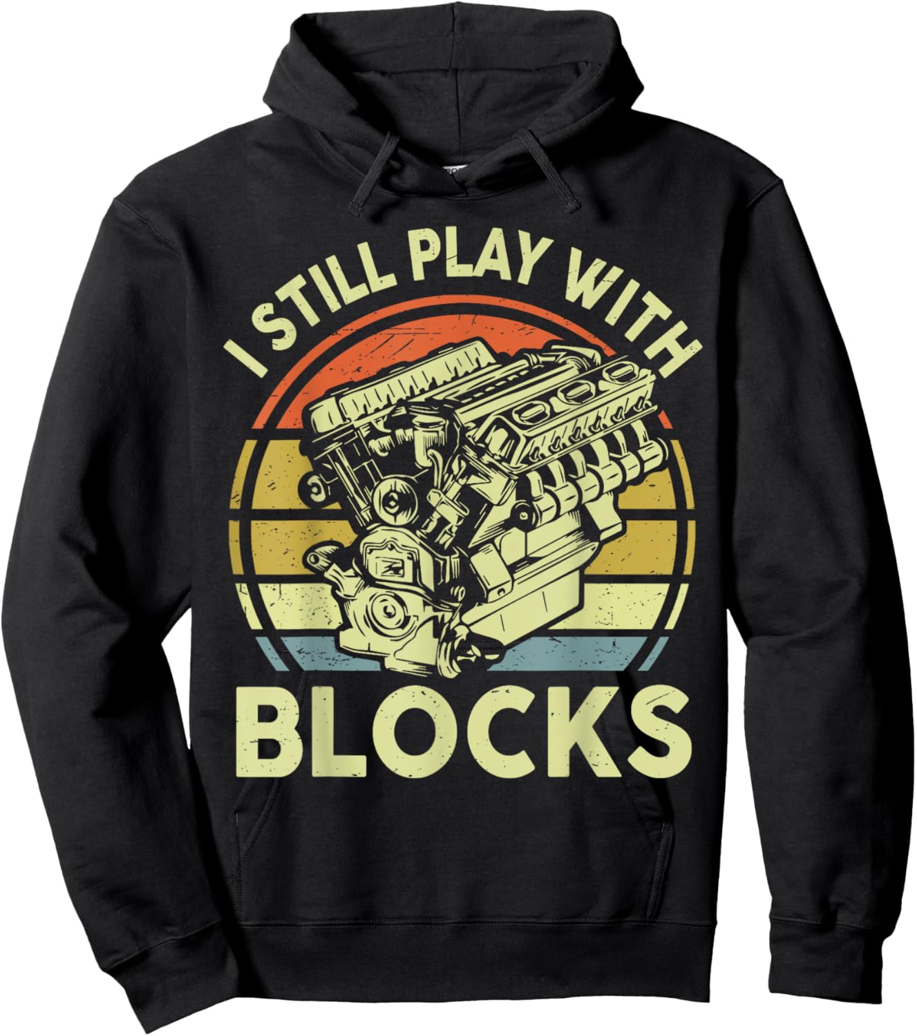 Funny I Still Play Blocks Father Day Garage Car Mechanic Dad Hoodie - Hoodie | Black