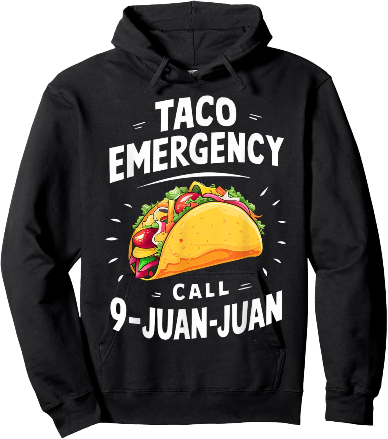 Taco Emergency Call 9 Juan Juan Funny Cinco de Mayo Men Hoodie - Hoodie | Black