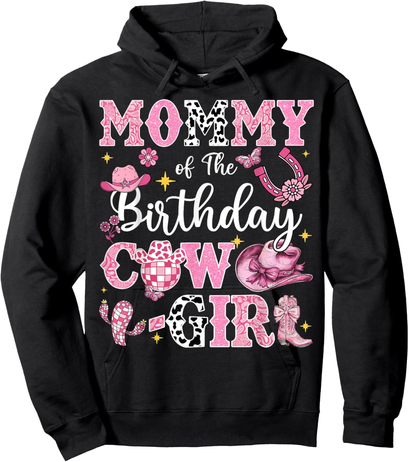 Mommy Of The Birthday Cow-Girl Rodeo Mommy Hoodie - Hoodie | Black