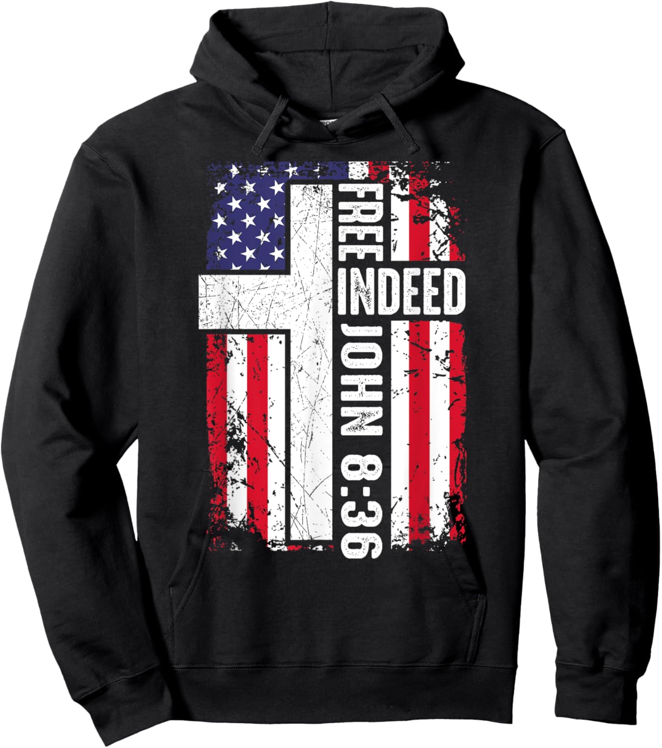 Free Indeed Christian 4th July Jesus Dad Women Men Patriotic Hoodie - Hoodie | Black