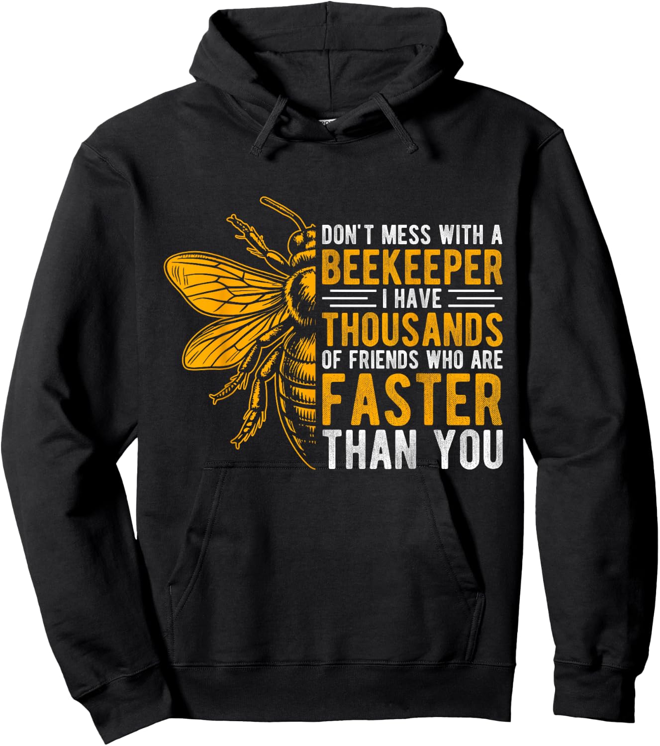 DON'T MESS WITH A BEEKEEPER I HAVE THOUSANDS Bee Animals Hoodie - Hoodie | Black
