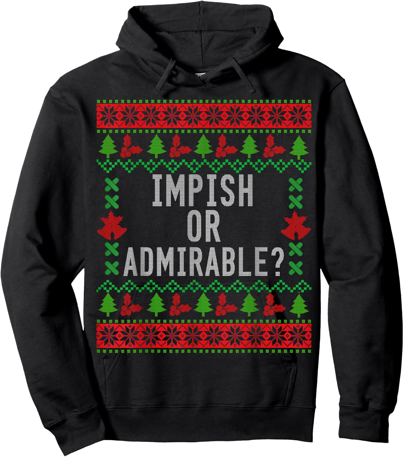 Impish or Admirable? Hoodie - Hoodie | Black
