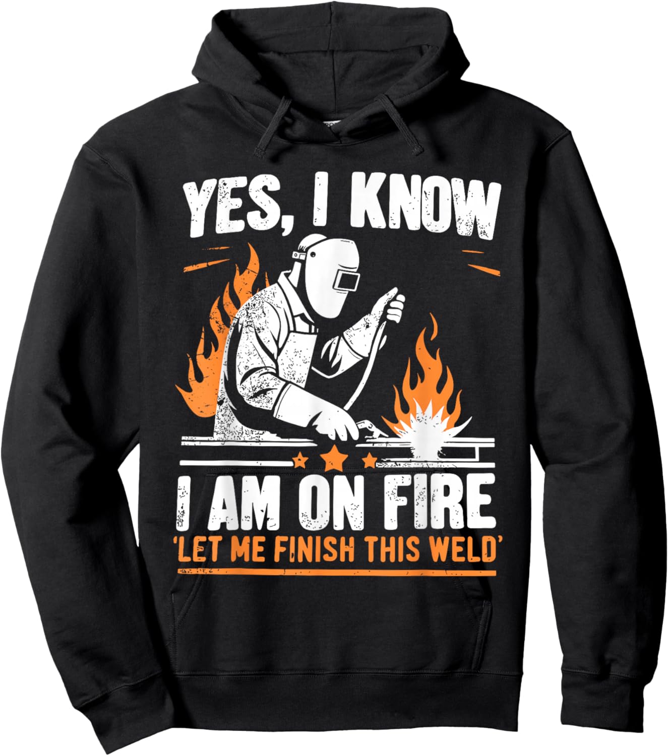 Yes I know I Am On Fire - Funny Welder Welding Hoodie - Hoodie | Black