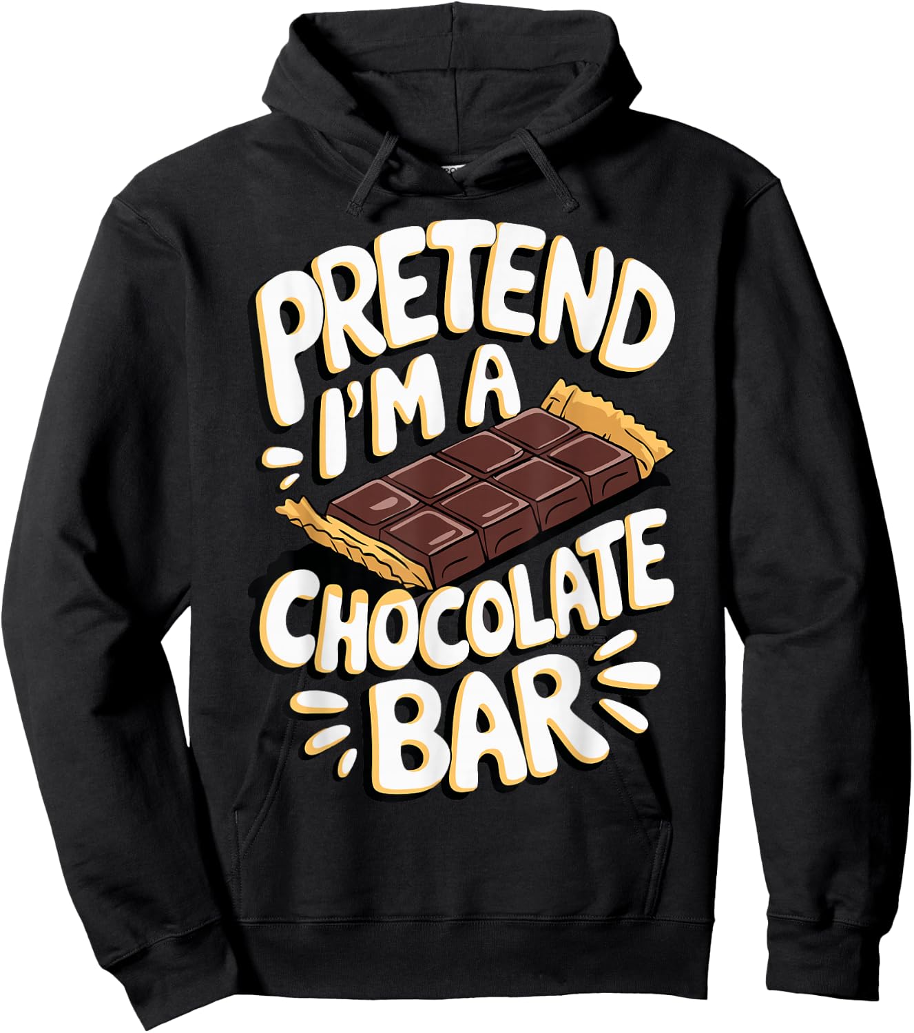 Pretend I'm A Chocolate Bar Hoodie - Hoodie | Black