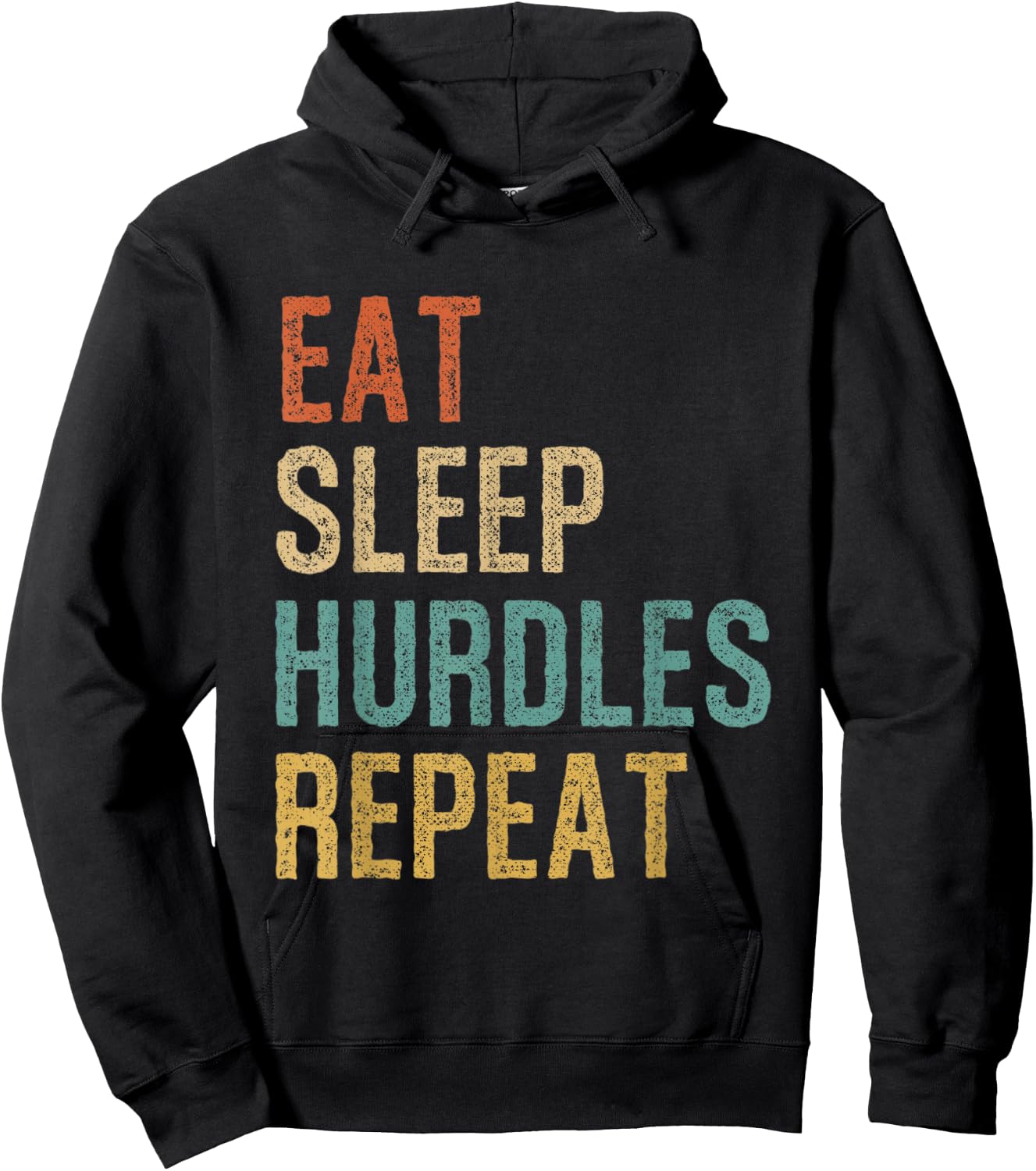 Eat Sleep Hurdles Repeat Athletes Sports Hurdles Hoodie - Hoodie | Black