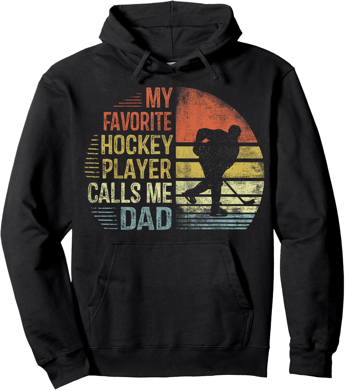 My Favorite Hockey Player Calls Me Dad Shirt Daddy Gifts Hoodie - Hoodie | Black