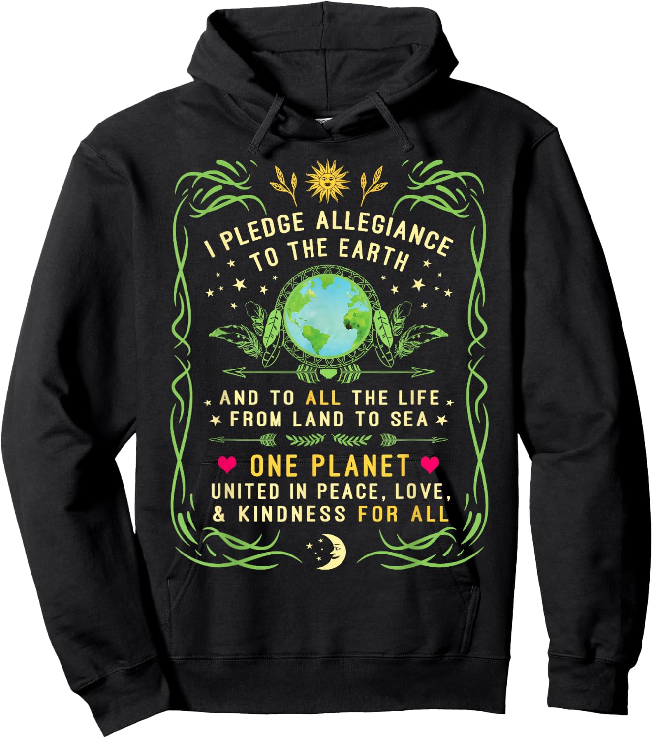 I Pledge Allegiance To The Earth Quote - Earth Day T Shirt Hoodie - Hoodie | Black