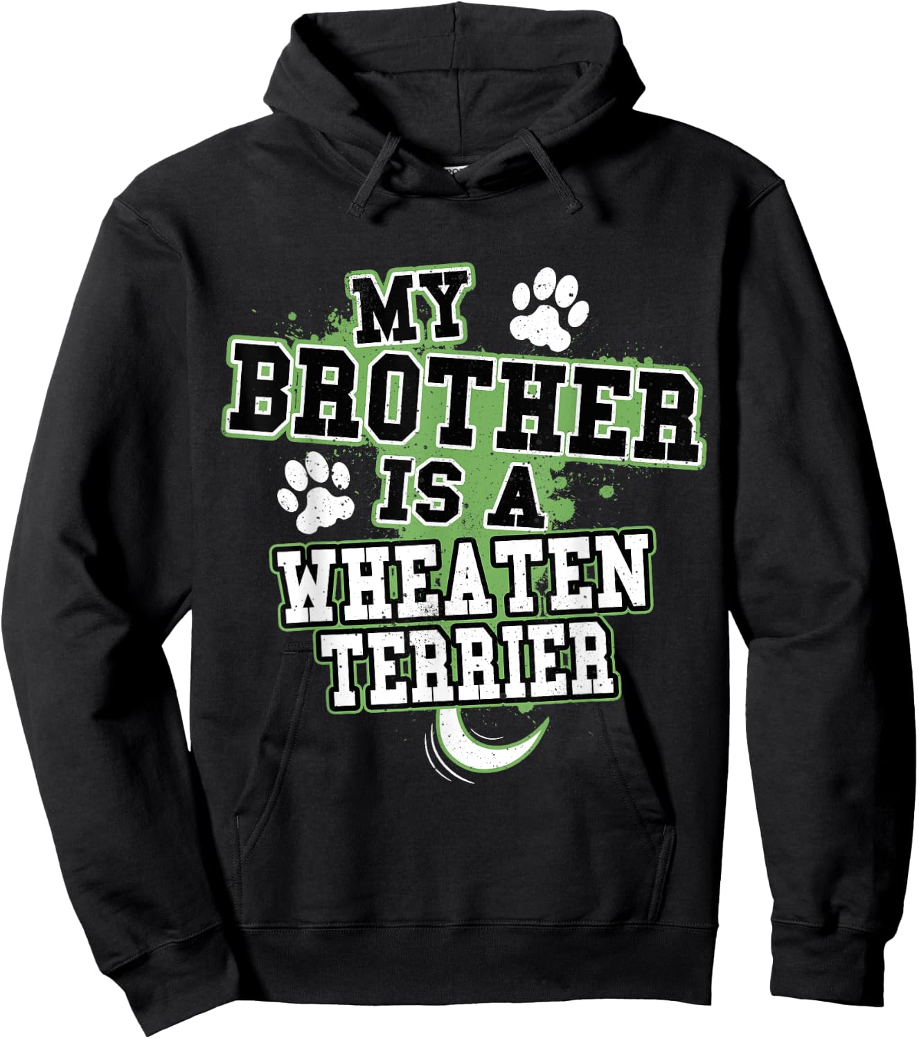 My Brother Is A Wheaten Terrier Funny Dog Owner Women Kids Hoodie - Hoodie | Black