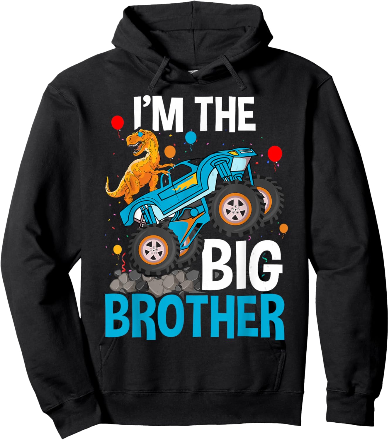 I'm The Big Brother - Funny Monster Truck Hoodie - Hoodie | Black