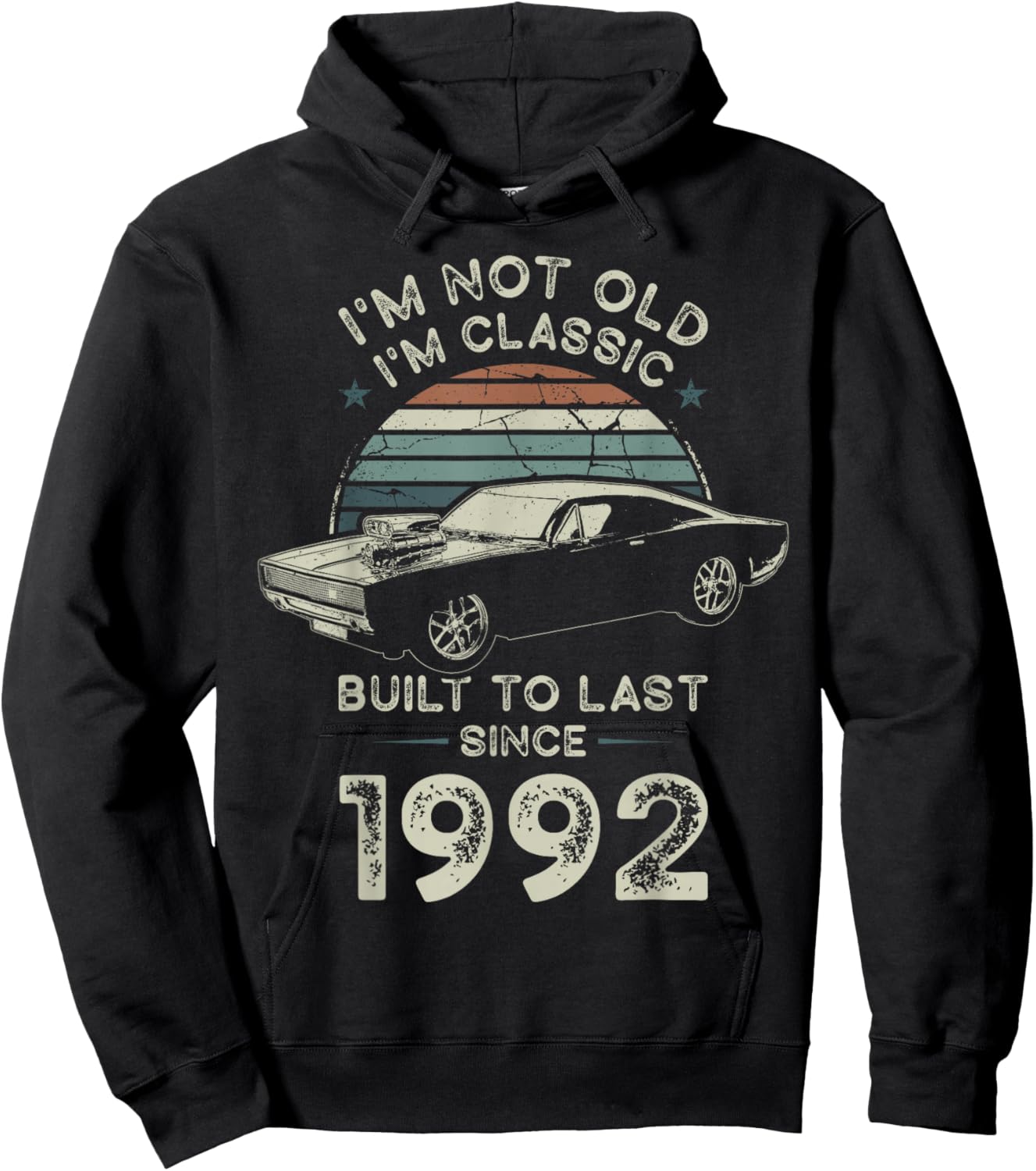Born in 1992 Car 34th Birthday I'm not Old I'm Classic Hoodie - Hoodie | Black