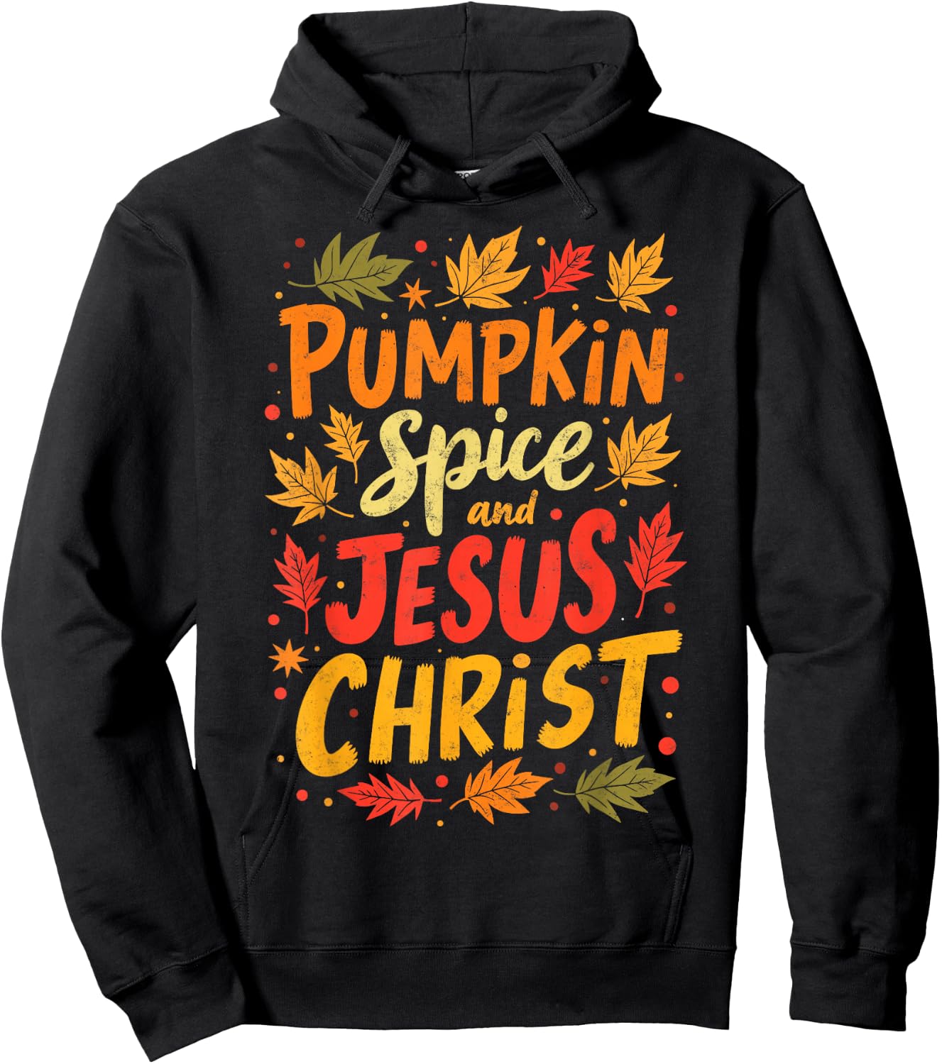 Pumpkin Spice and Jesus Christ Christian Thanksgiving Day Hoodie - Hoodie | Black