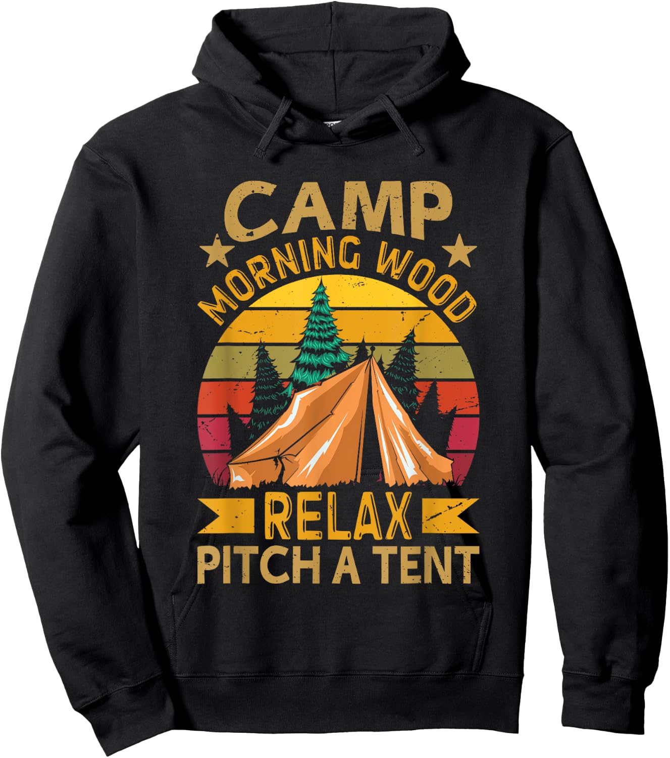 Morning-Wood Camp Relax pitch a Tent Carpenter Lumberjack Hoodie - Hoodie | Black