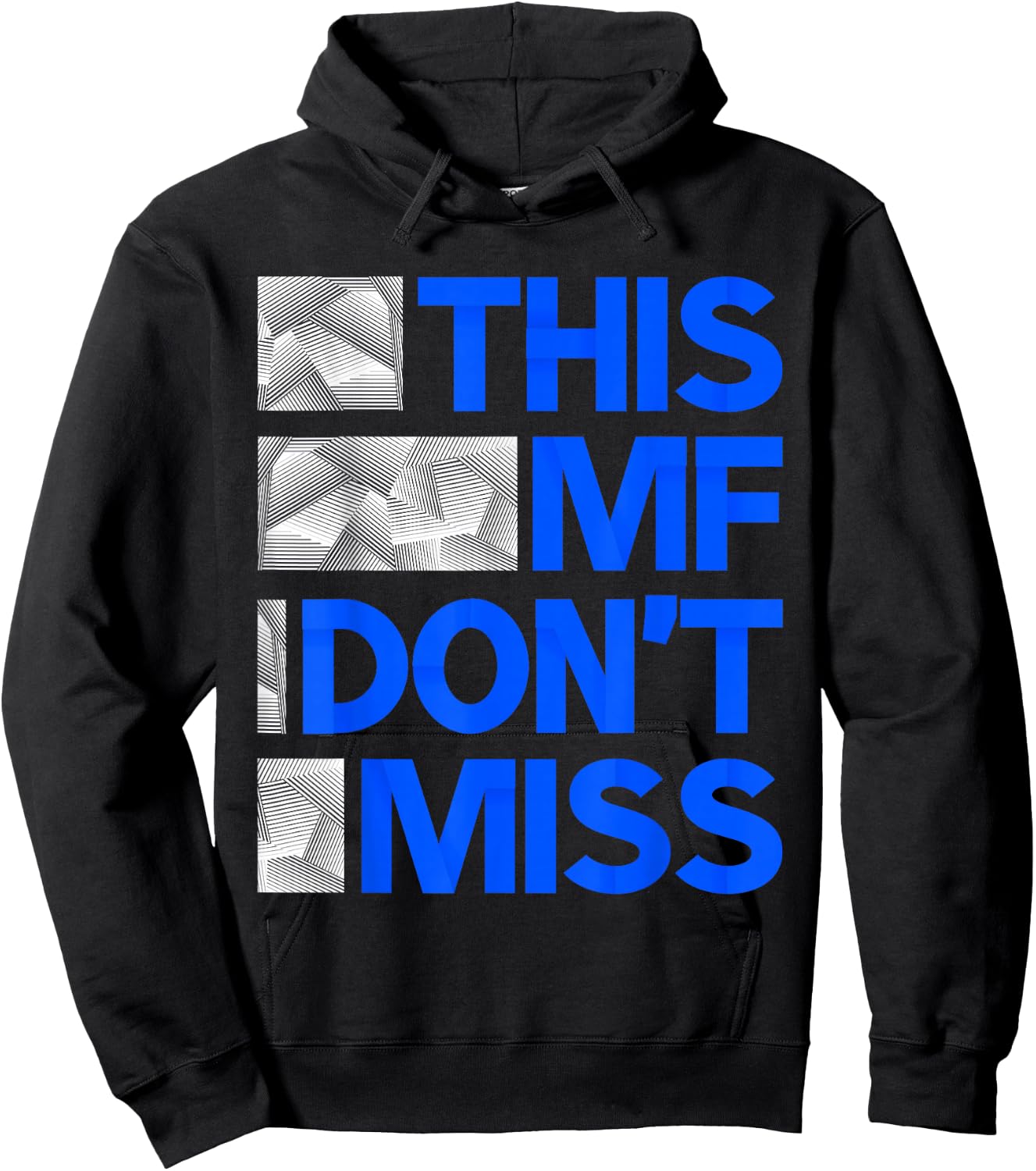 Blue This MF Don't Miss Royal Blue Graphic Hoodie - Hoodie | Black