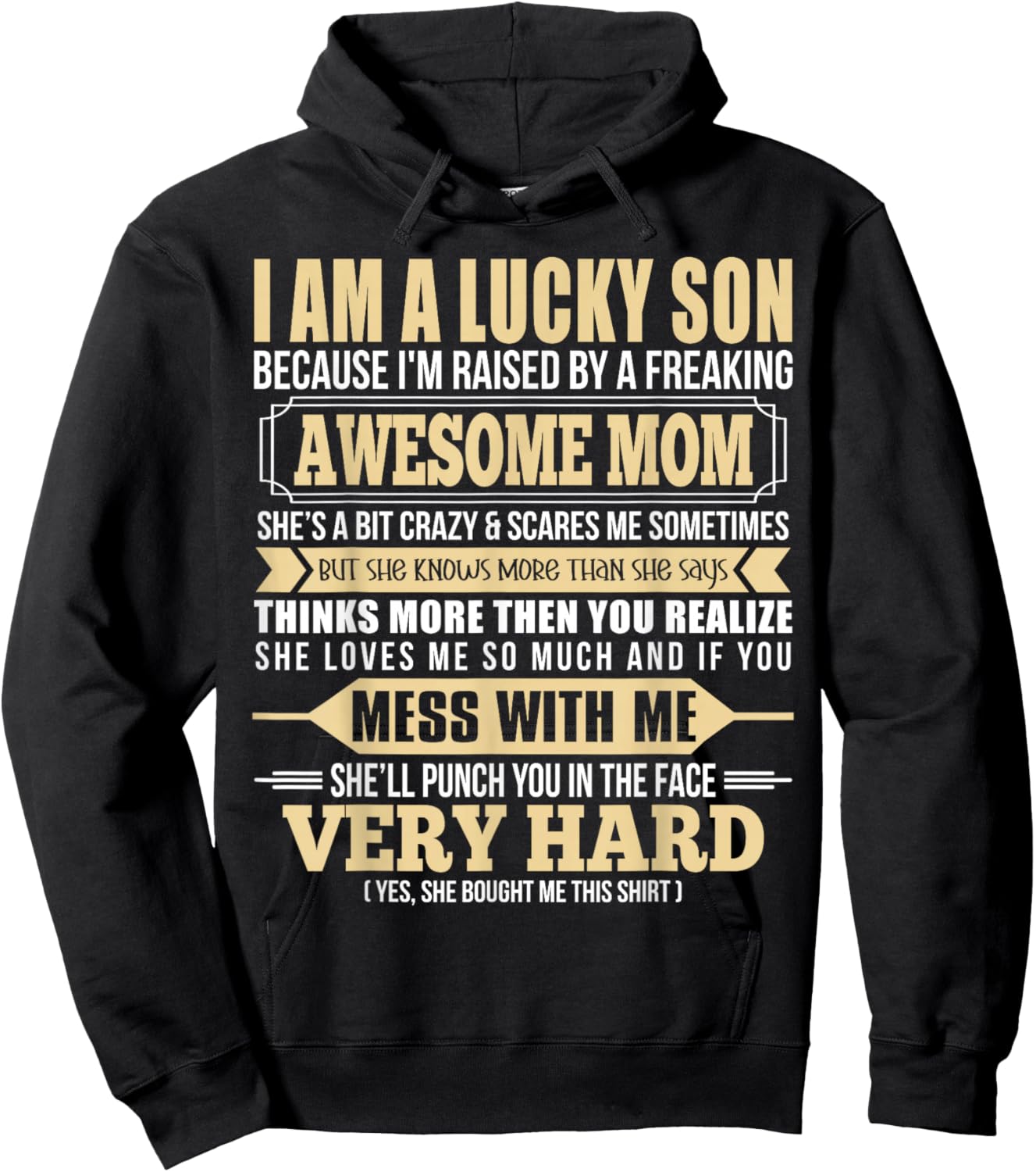 I'm A Lucky Son I'm Raised By A Freaking Awesome Mom Son Hoodie - Hoodie | Black