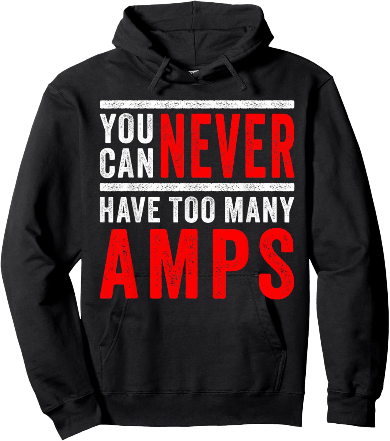 You Can Never Have Too Many Amps: Car Audio & Bass Lovers Hoodie - Hoodie | Black