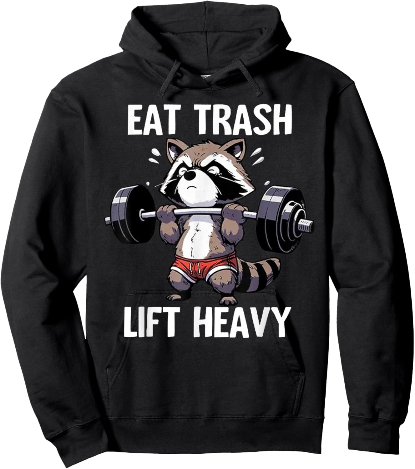 Eat Trash Lift Heavy Racoon Gym and Fitness Cute Racoon Hoodie - Hoodie | Black
