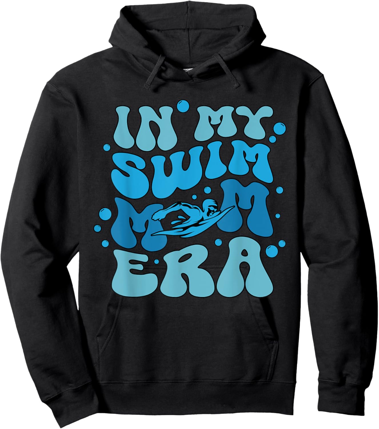 In My Swim Mom Era Mother's Day Funny Sports Mama Hoodie - Hoodie | Black