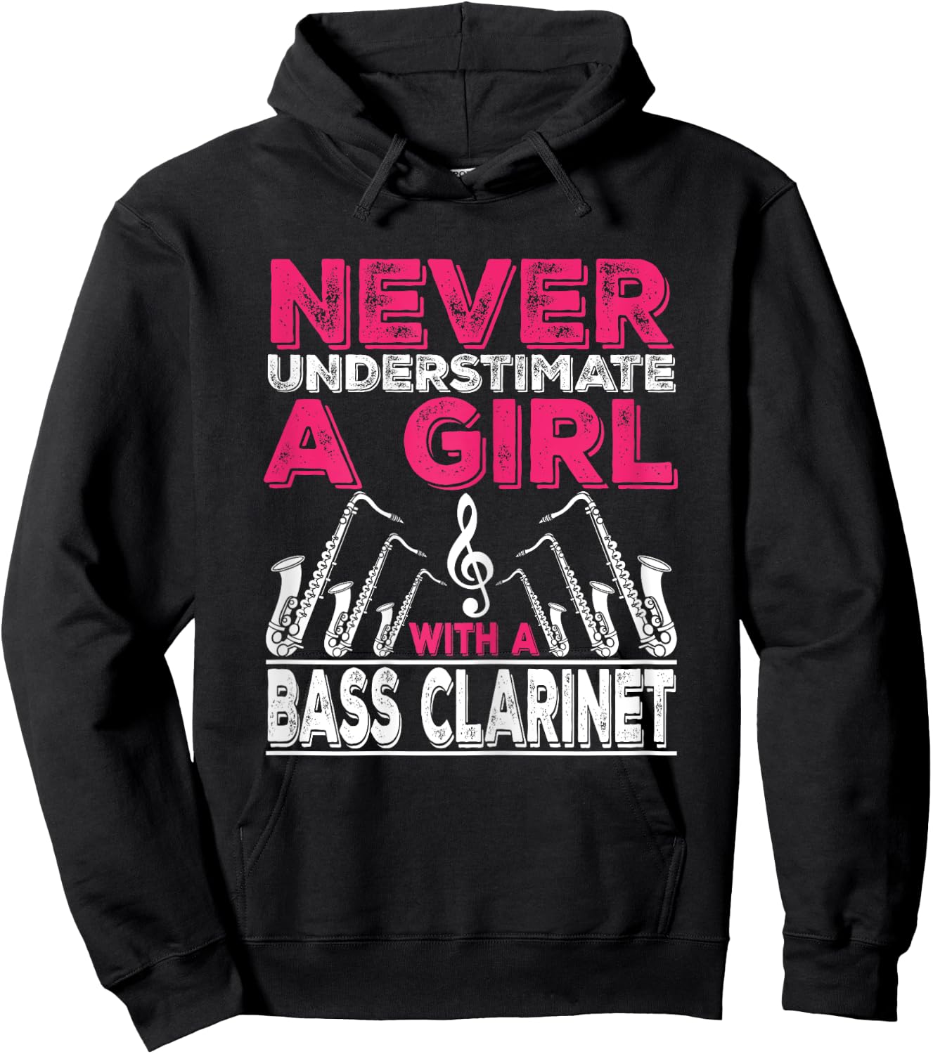 Never Underestimate A Girl With A Bass Clarinet Hoodie - Hoodie | Black