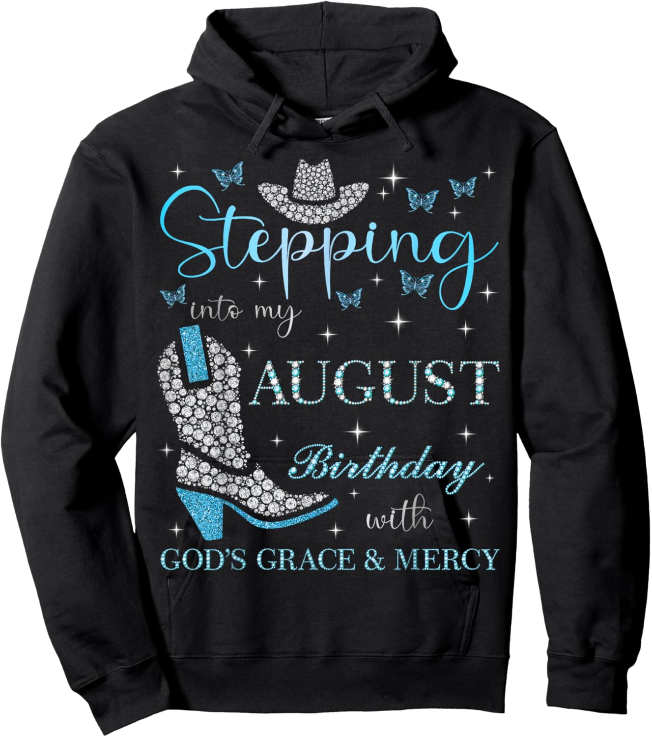 Stepping Into My August Birthday With God's Grace & Mercy Hoodie - Hoodie | Black