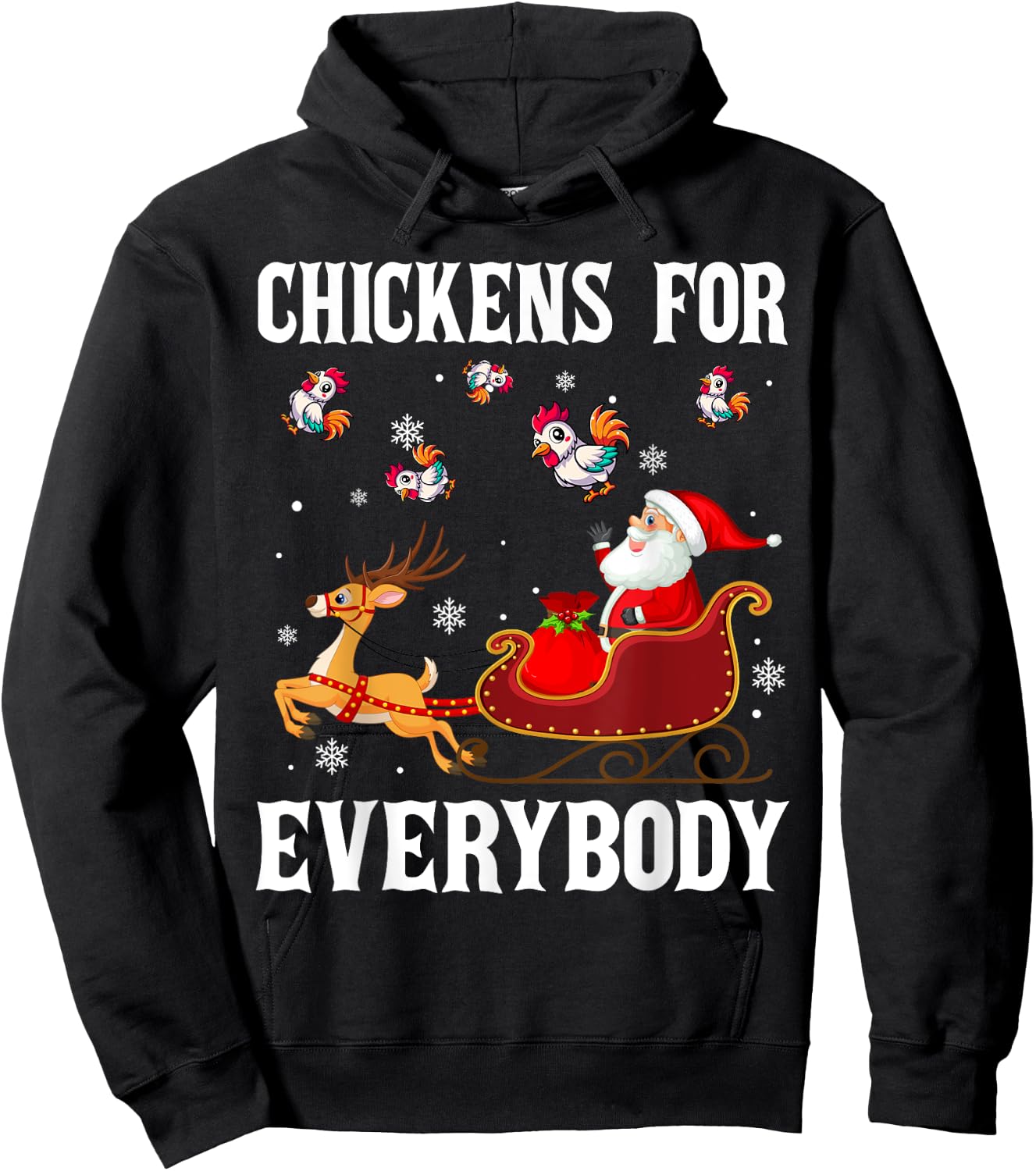 Chickens For Everybody Christmas Santa Claus Chicken Xmas Hoodie - Hoodie | Black