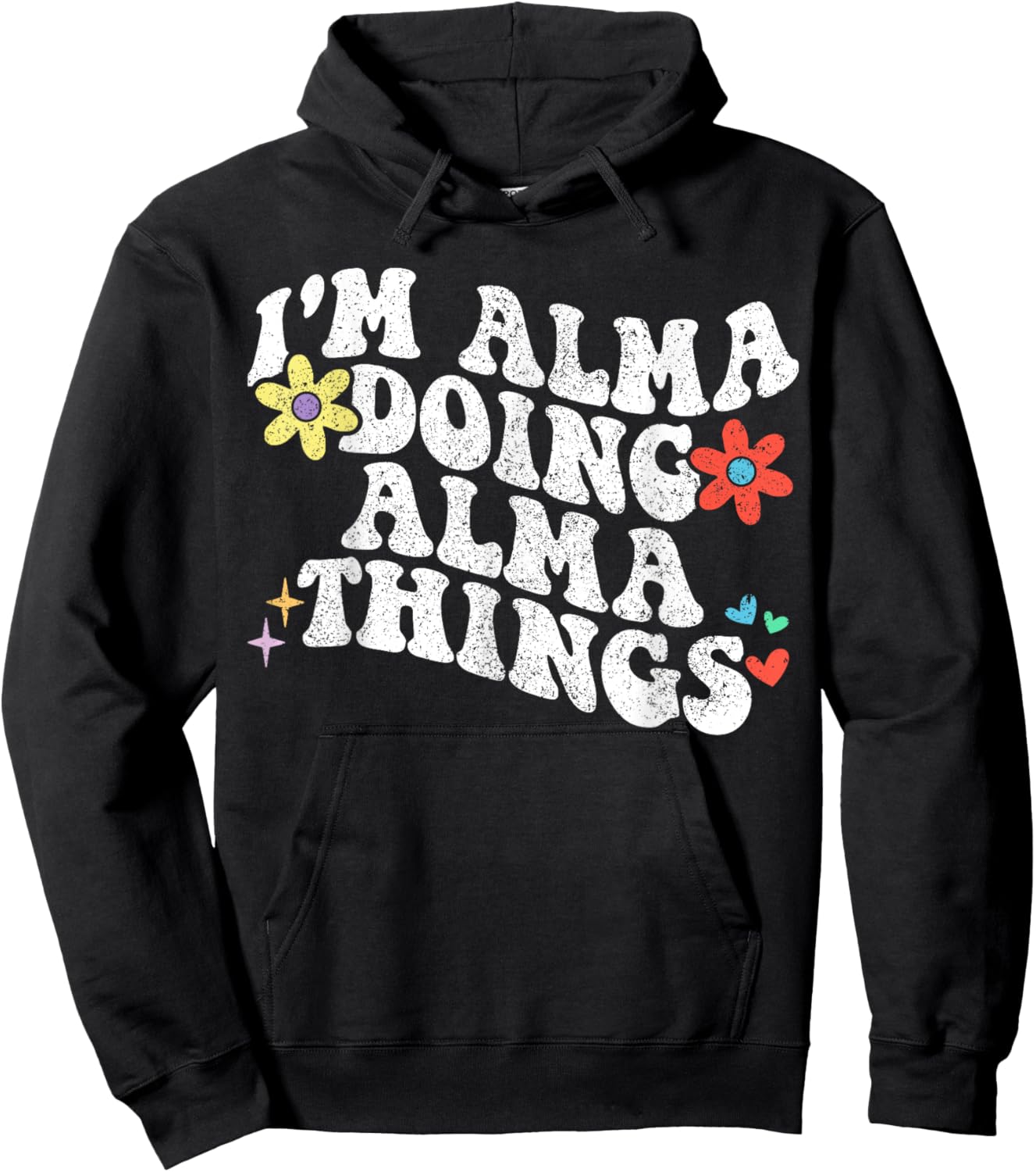 Retro Groovy Im Alma Doing Alma Things Funny Mother's Day Hoodie - Hoodie | Black