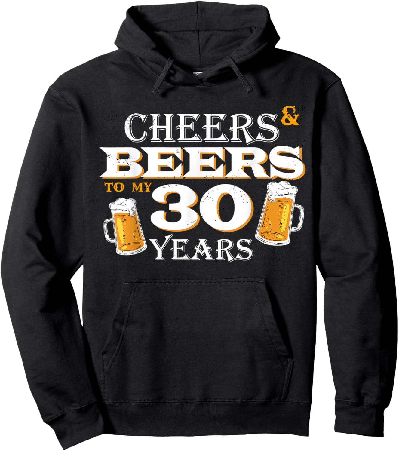 Cheers and Beers to 30 Years 30th Birthday Beer Team Dinking Hoodie - Hoodie | Black
