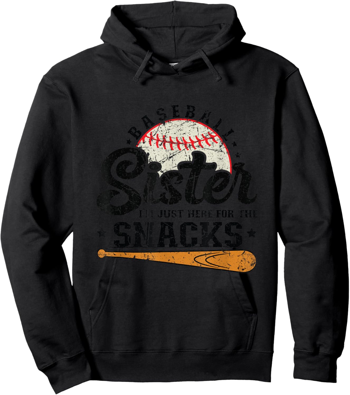 Baseball Sister I'm Just Here for the Snacks Funny Baseball Hoodie - Hoodie | Black
