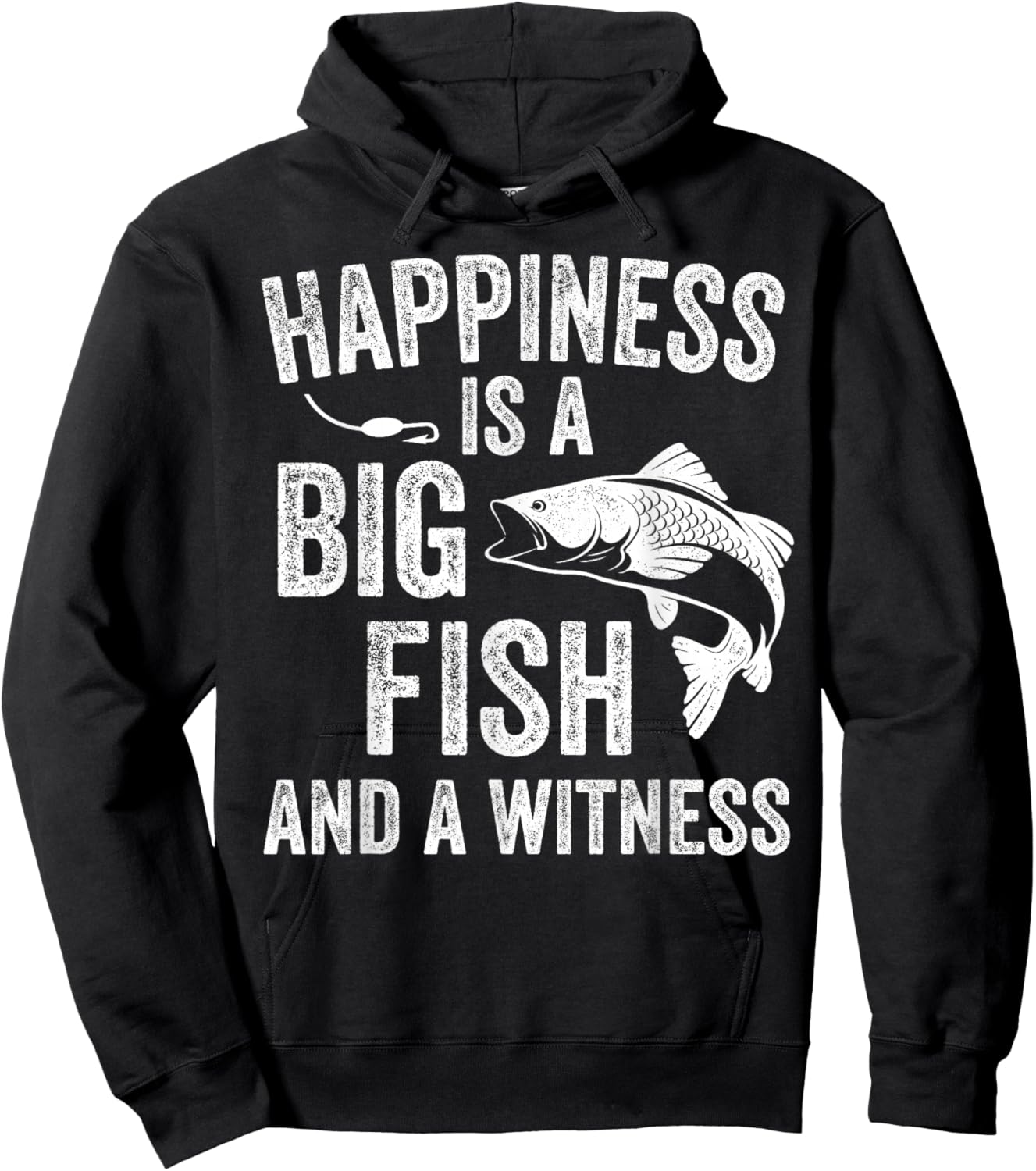 Happiness is A Big Fish and A Witness Funny Fishing Hoodie - Hoodie | Black