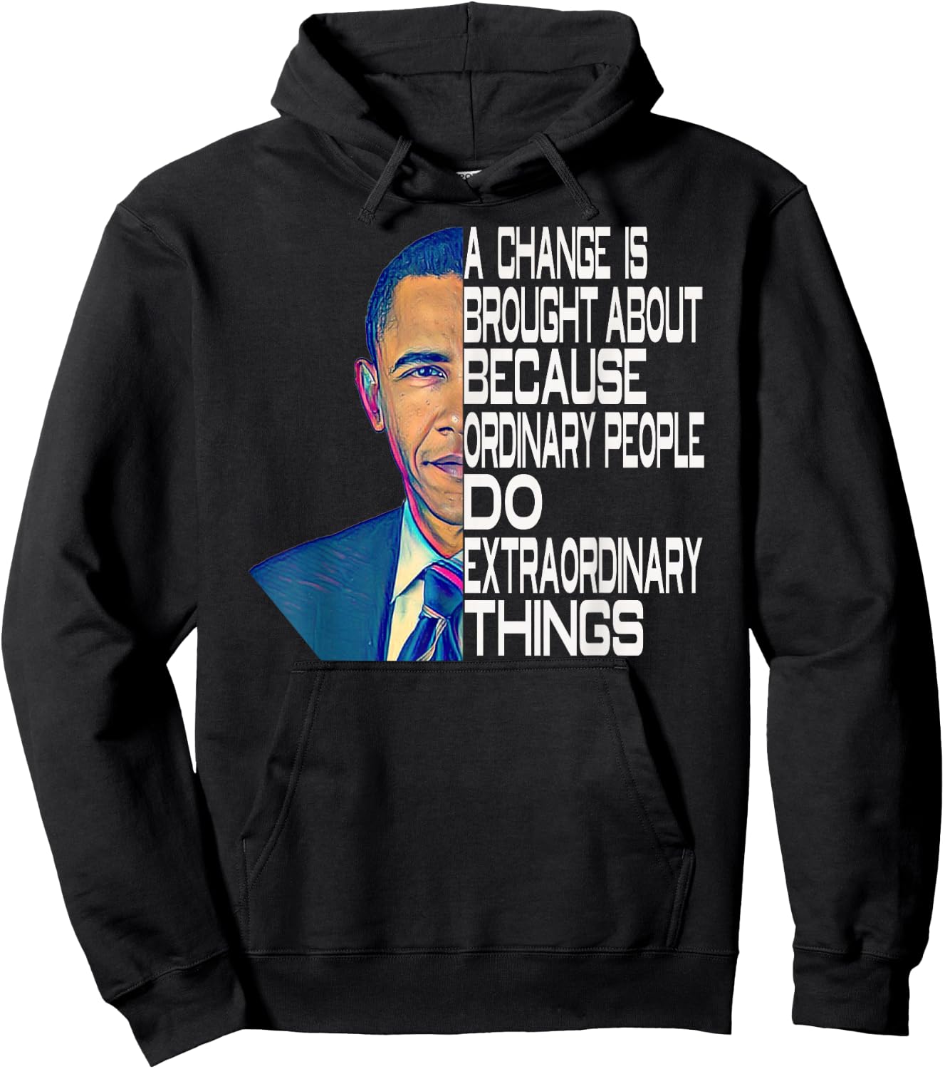 Barack Obama 44th USA President Political Quotes Hoodie - Hoodie | Black