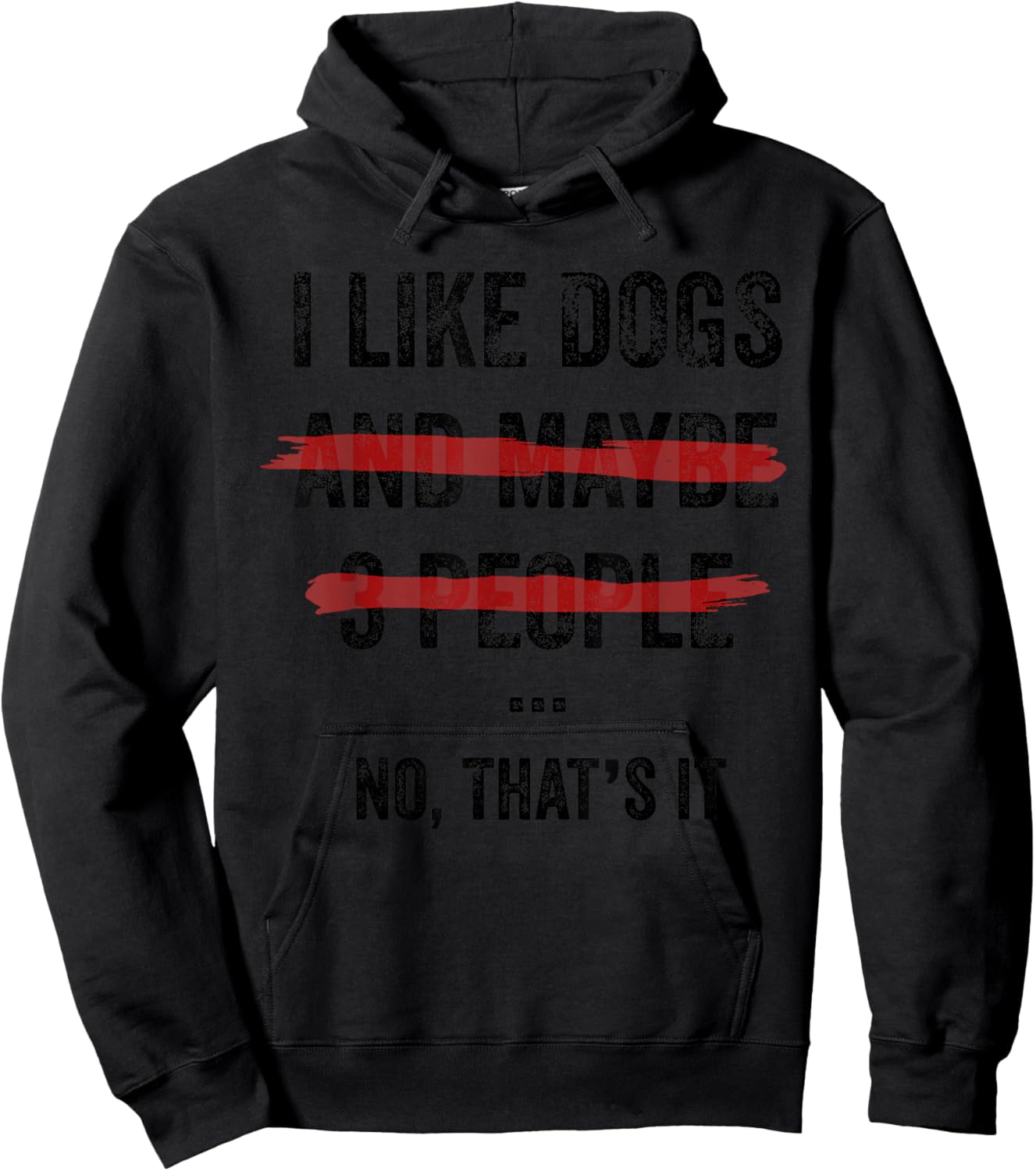 I Like Dogs And Maybe 3 People Print Love Dog Puppy Men Hoodie - Hoodie | Black