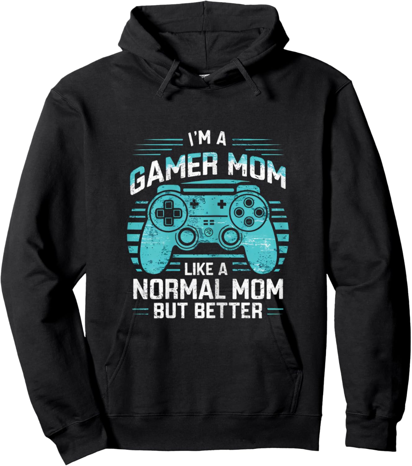 Gamer Mom Like a Normal Mom But Better Funny Meme Gamer Moms Hoodie - Hoodie | Black
