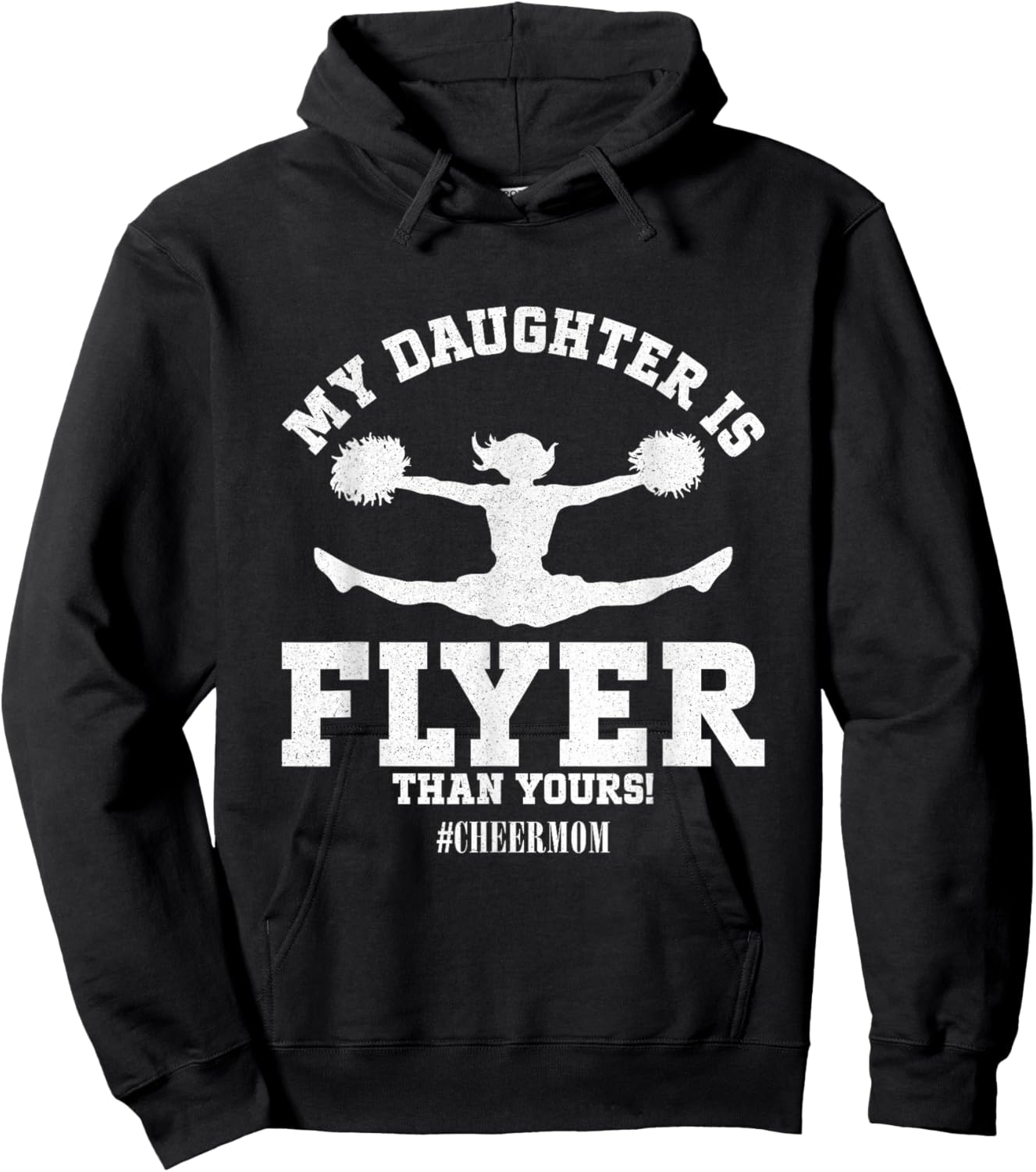 My Daughter Is Flyer Than Yours Cheer Mom Funny Cheerleading Hoodie - Hoodie | Black