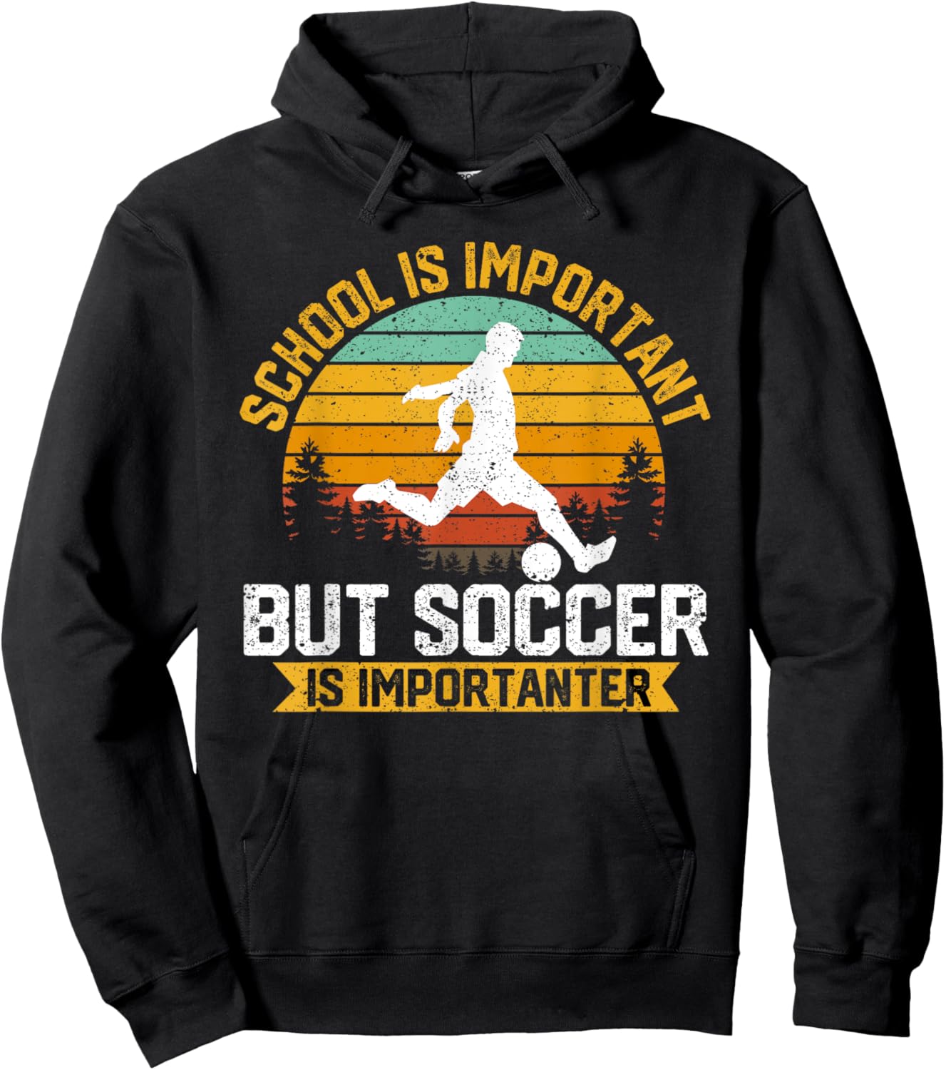 School Is Important But Soccer Is Importanter Soccer Lover Hoodie - Hoodie | Black