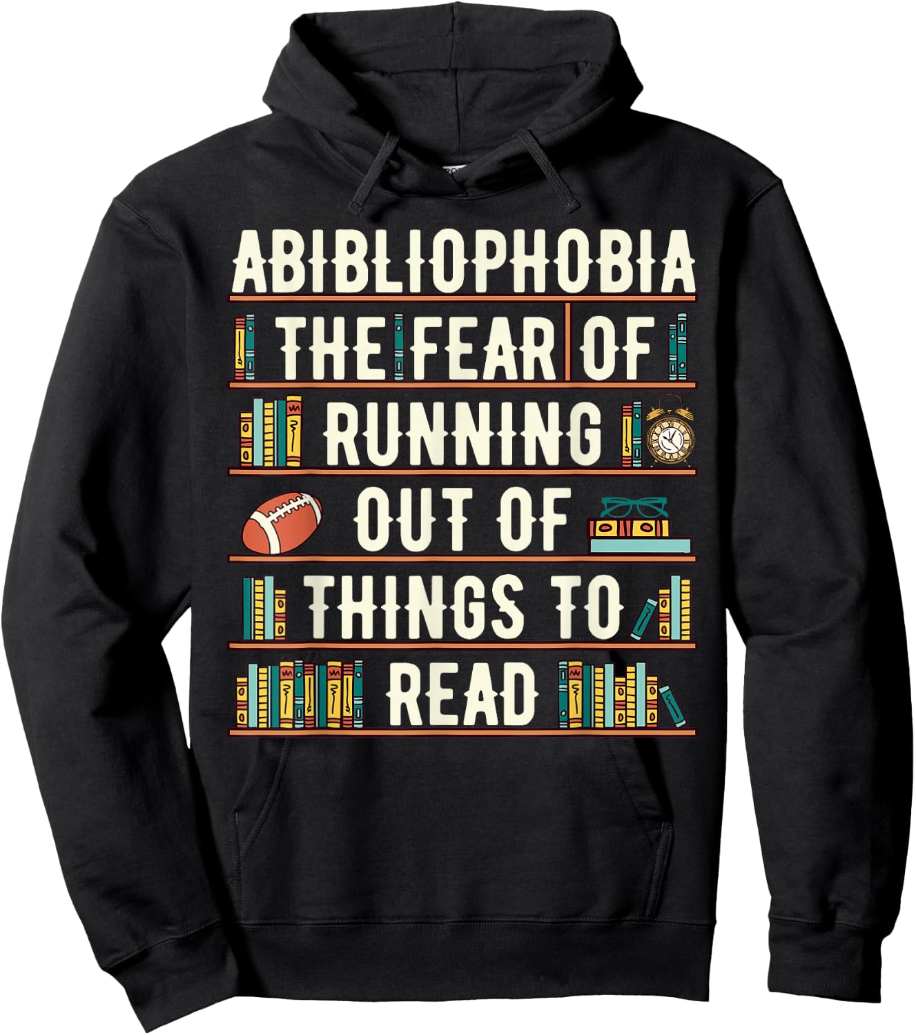 Abibliophobia Funny Reading Bookworm Reader Reading Gift Hoodie - Hoodie | Black